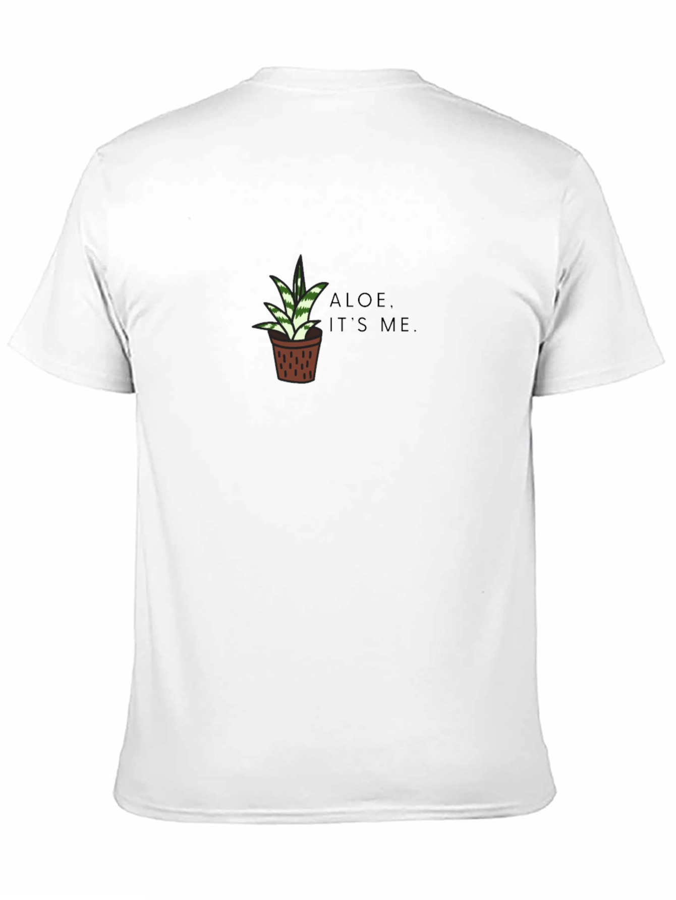 Aloe Its Me T-Shirt - Funny Plant Lover Tee