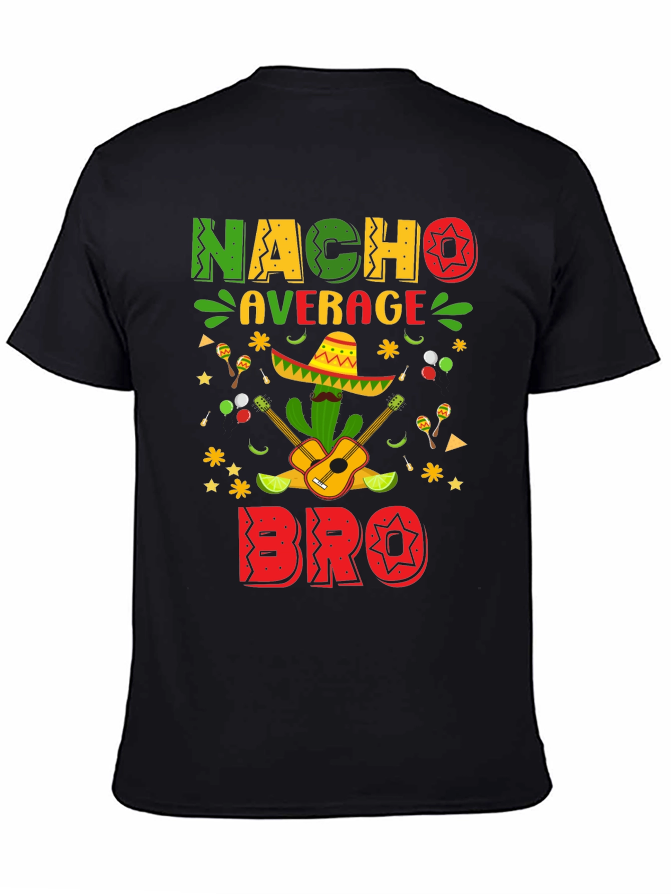 Nacho Average Bro T-Shirt Cinco De Mayo Tee