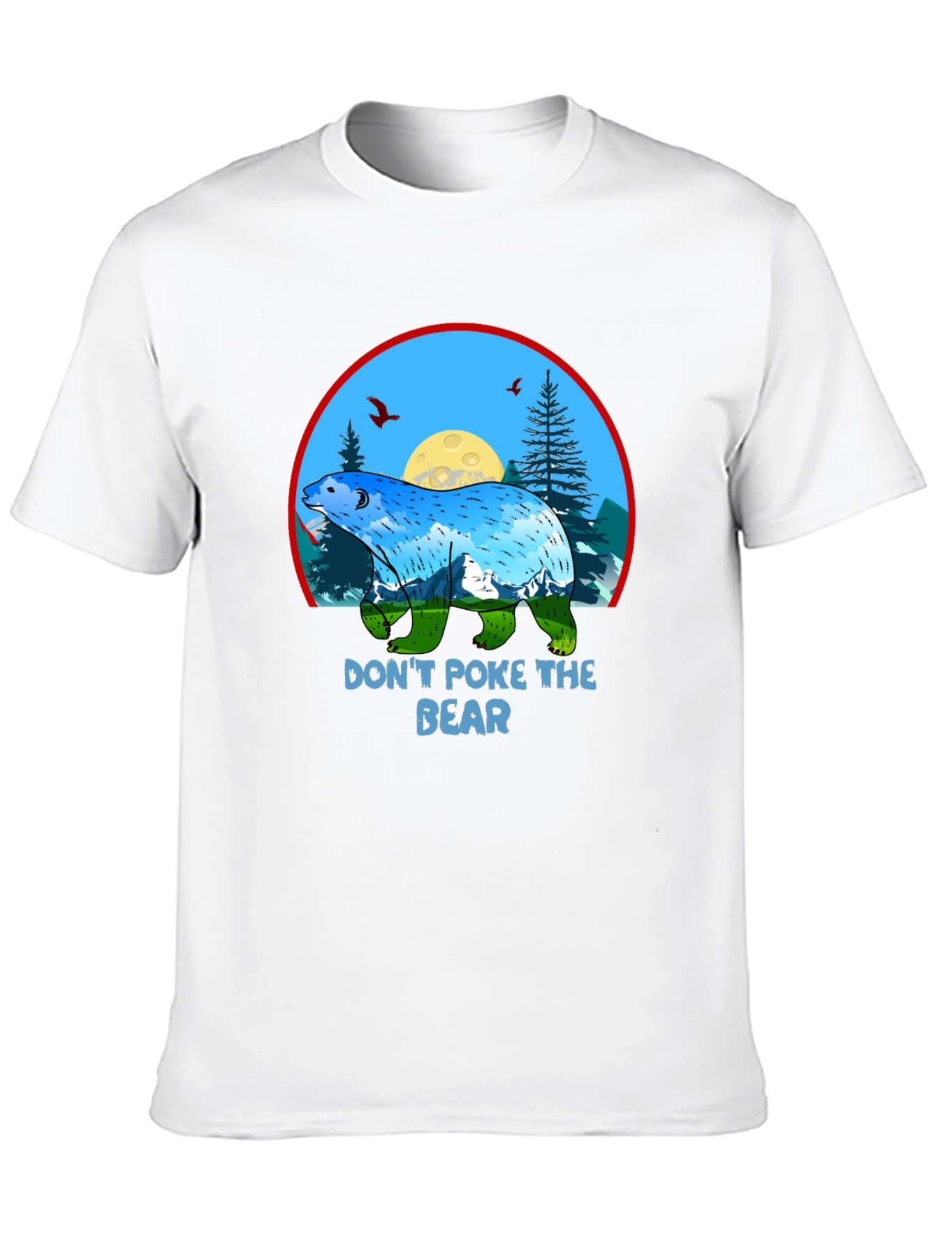 Dont Poke the Bear Graphic T-Shirt - Nature Design
