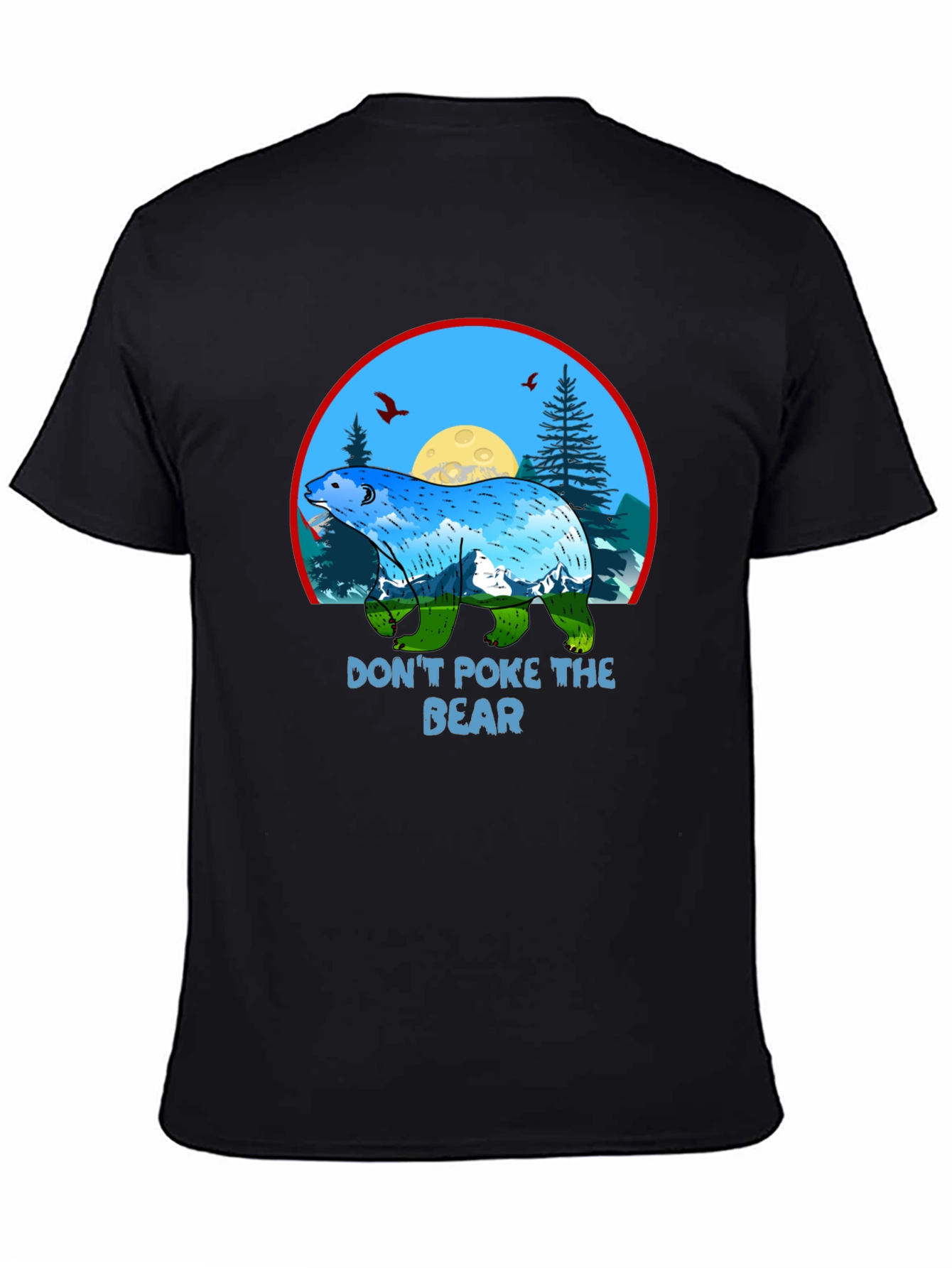 Dont Poke the Bear Graphic T-Shirt - Nature Design