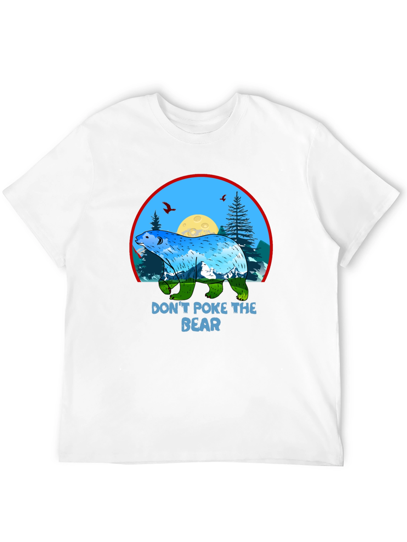 Dont Poke the Bear Graphic T-Shirt - Nature Design