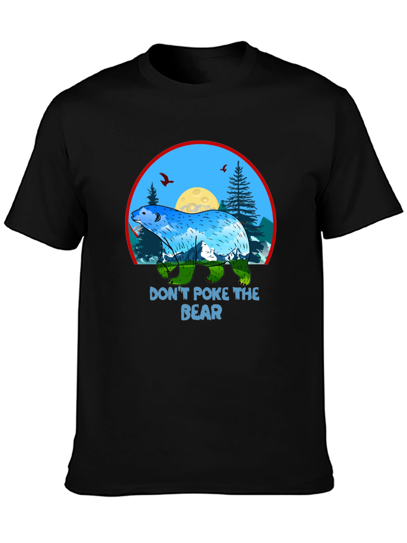 Dont Poke the Bear Graphic T-Shirt - Nature Design