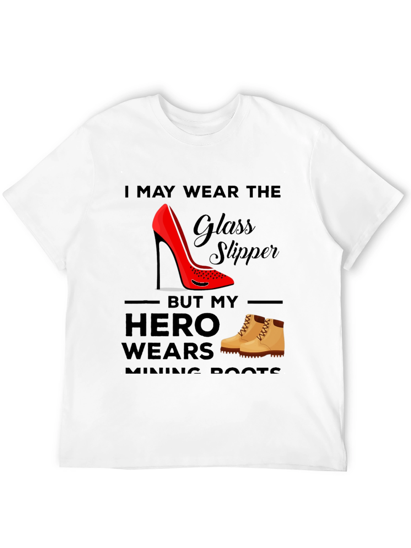 Glass Slipper & Mining Boots Tee