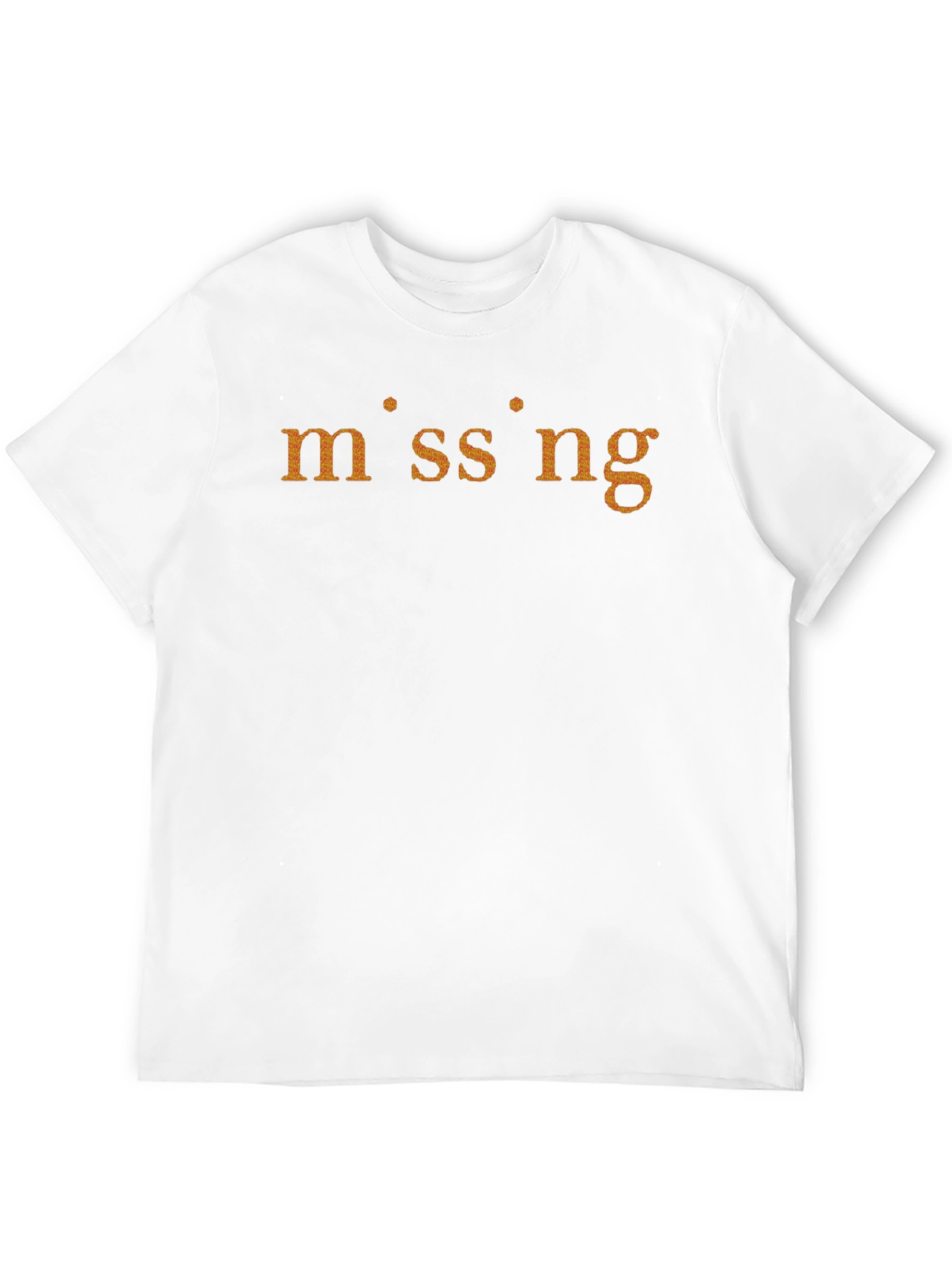 Missing Graphic Tee - Soft Cotton Blend Shirt