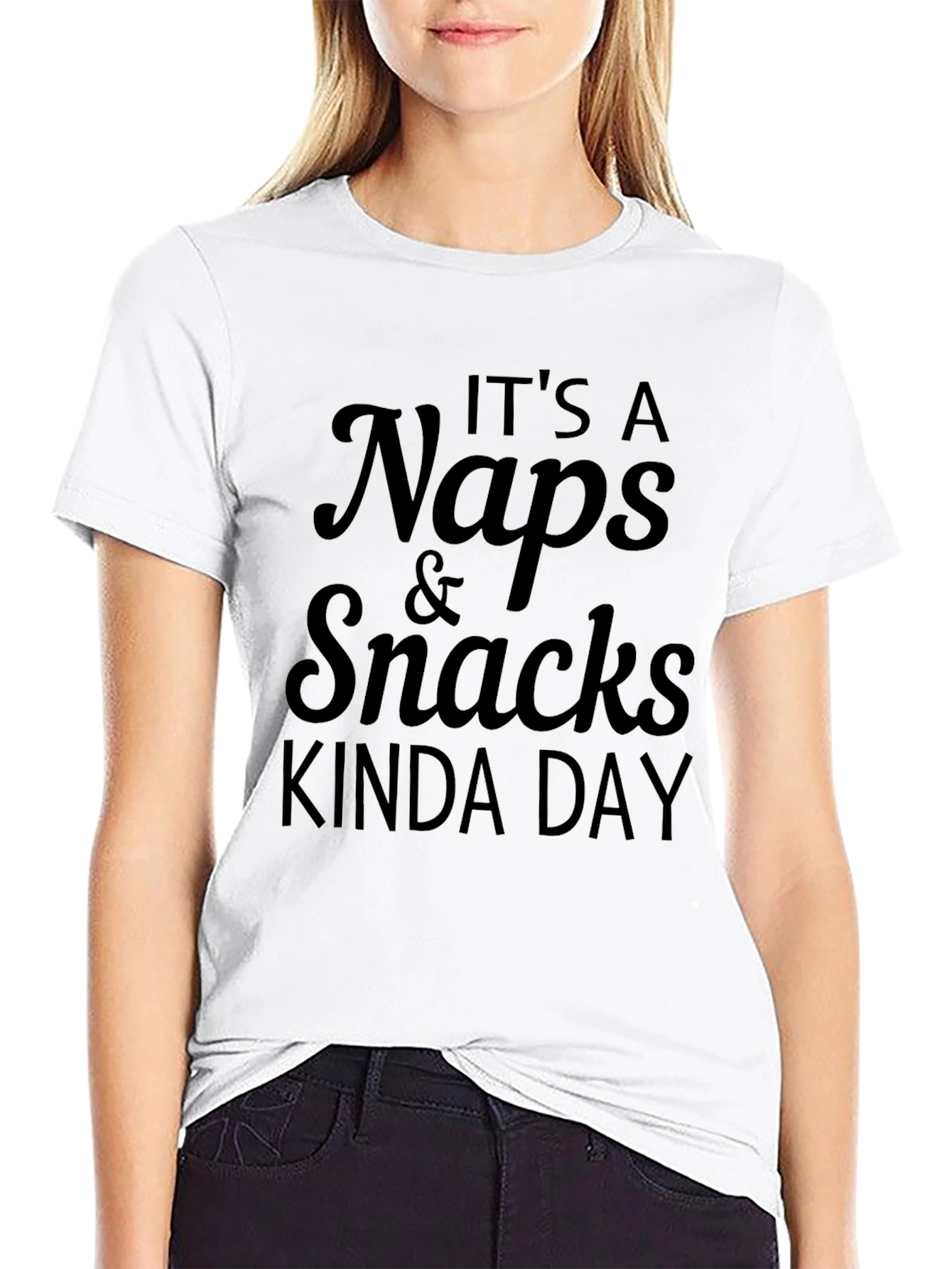 Its a Naps & Snacks Kinda Day T-Shirt