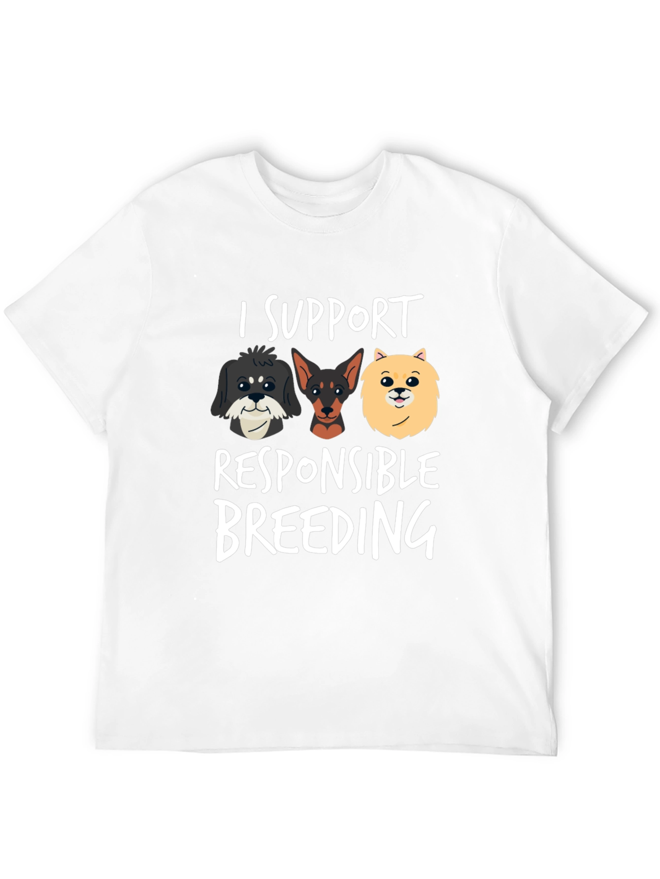I Support Responsible Breeding Graphic T-Shirt