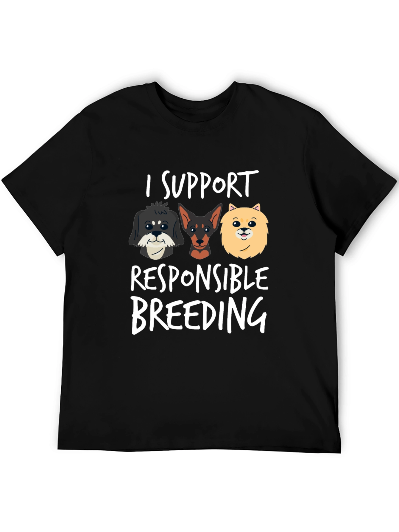 I Support Responsible Breeding Graphic T-Shirt