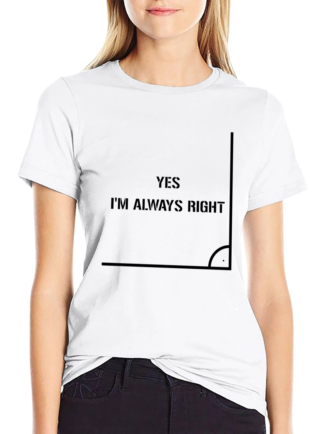 Yes Im Always Right - Mens Graphic Tee