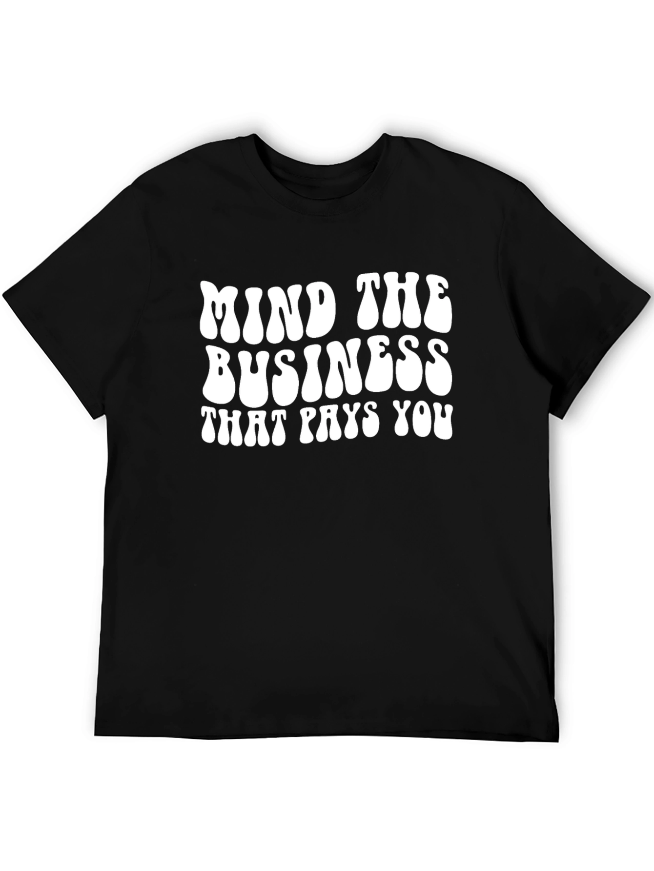 Mind The Business T-Shirt - Black