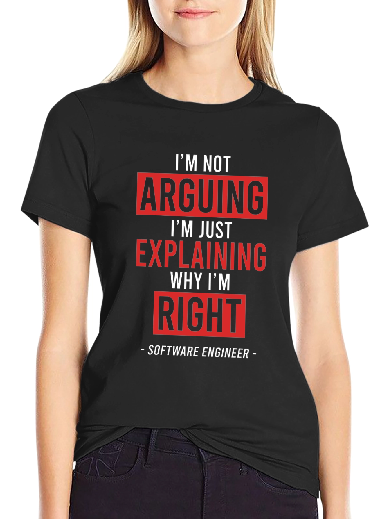 Im Not Arguing Funny Software Engineer T-Shirt