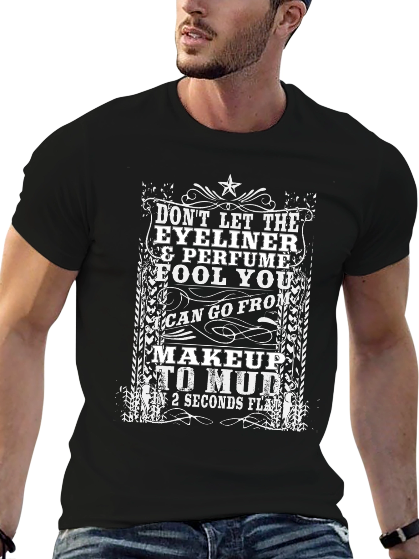 Makeup to Mud Womens T-Shirt