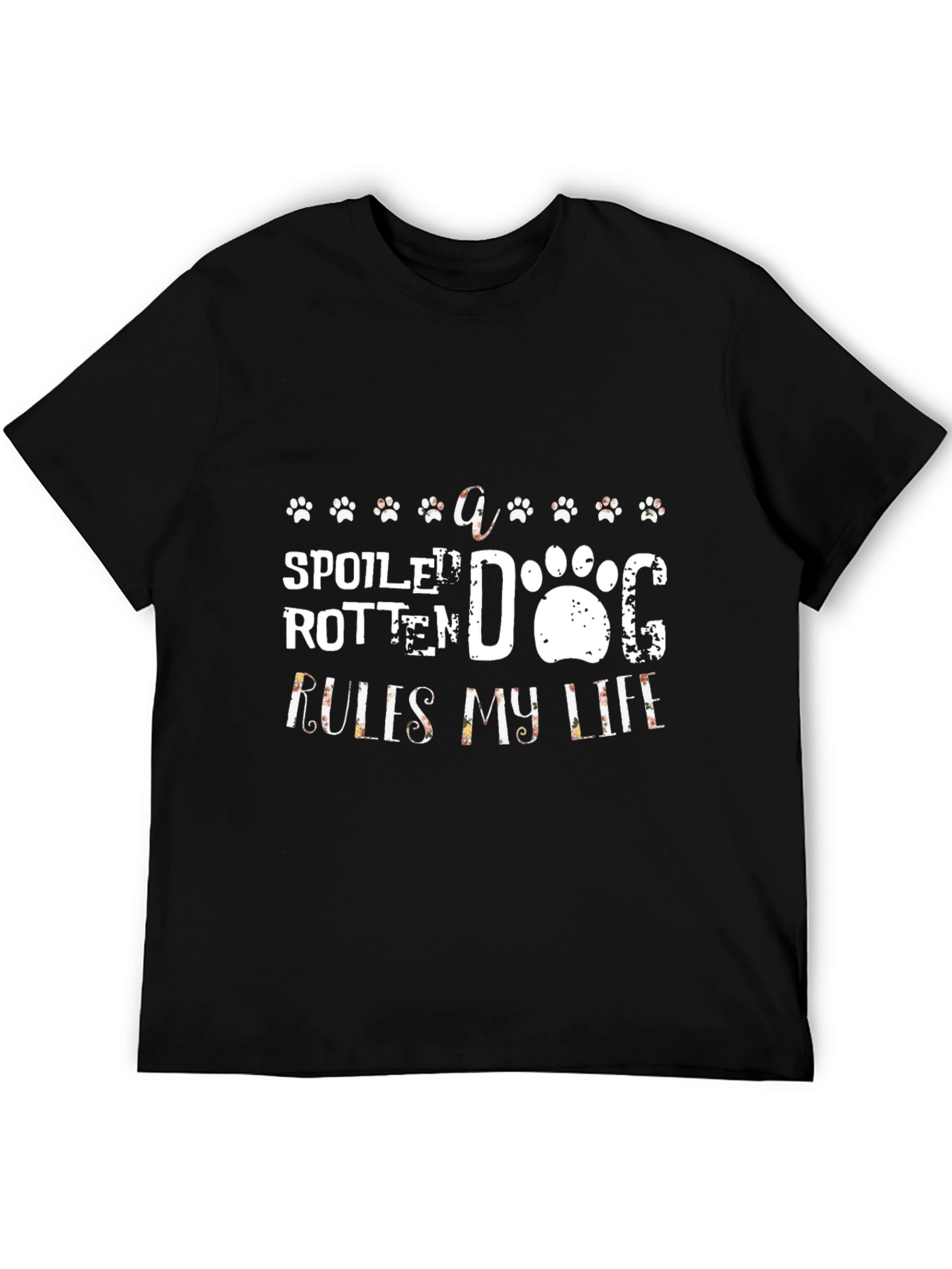 Spoiled Rotten Dog Rules My Life T-Shirt