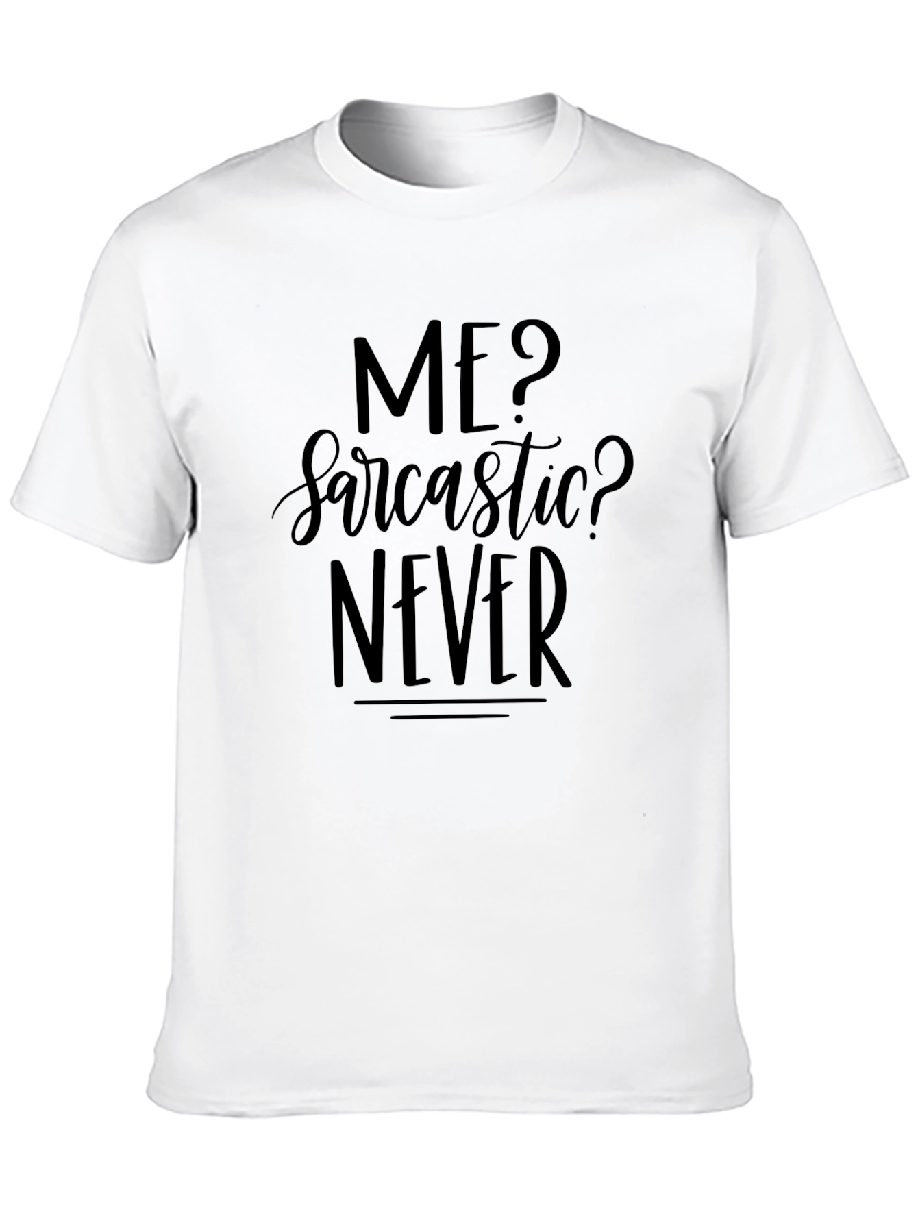 Sarcastic Never Graphic Tee