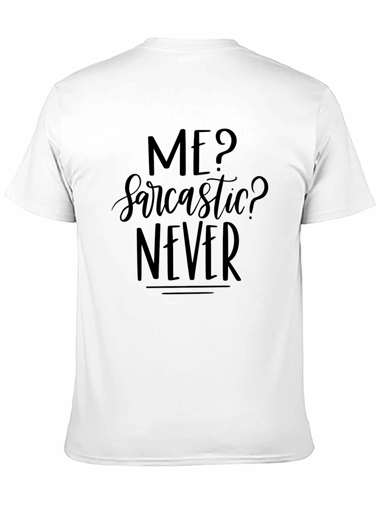 Sarcastic Never Graphic Tee