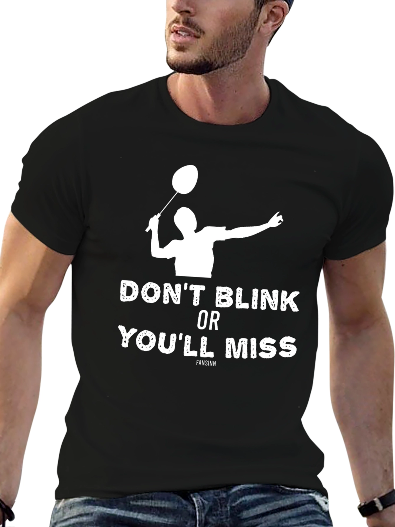 Dont Blink Badminton T-Shirt
