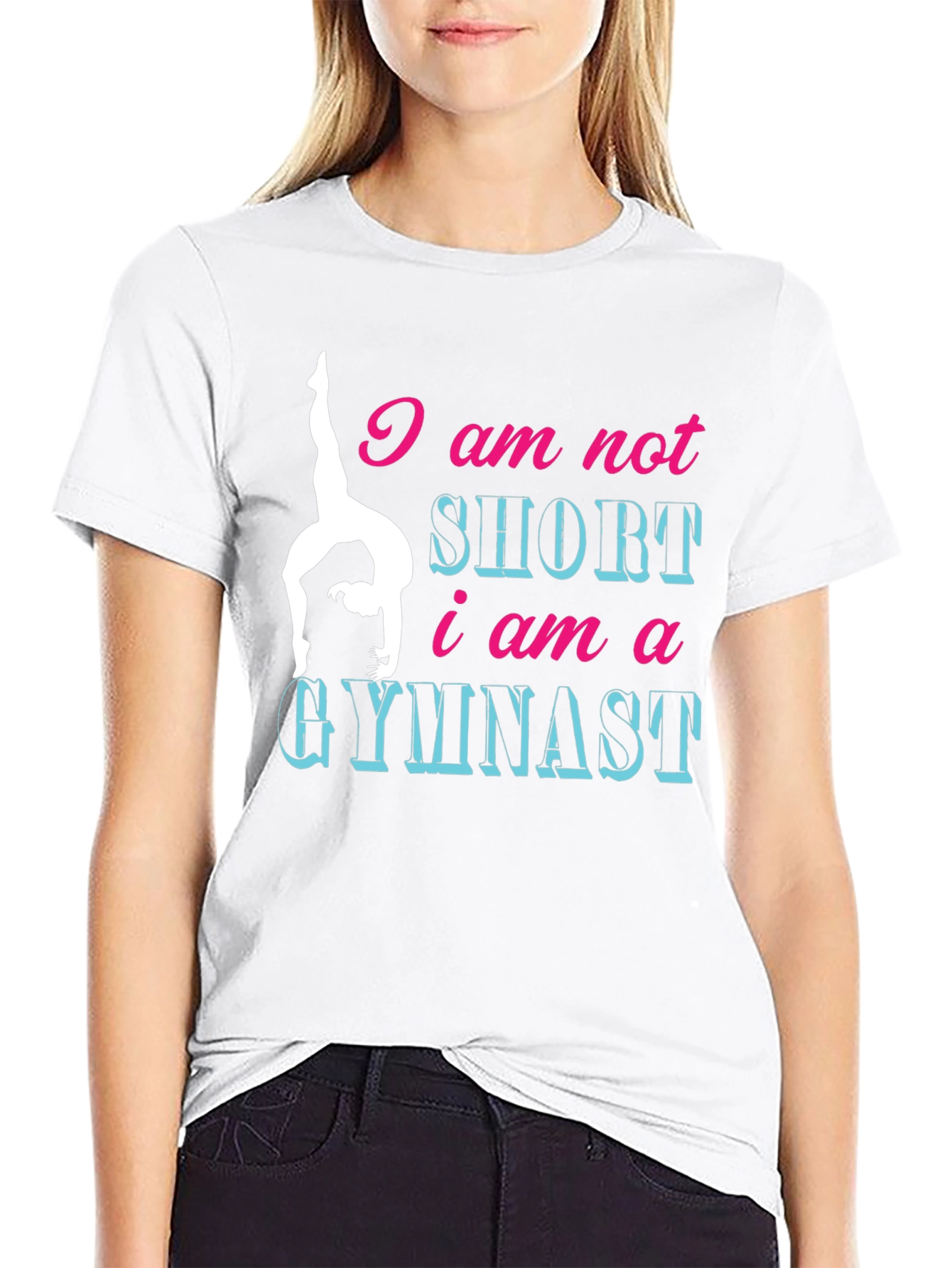 Gymnast Tee: I am Not Short