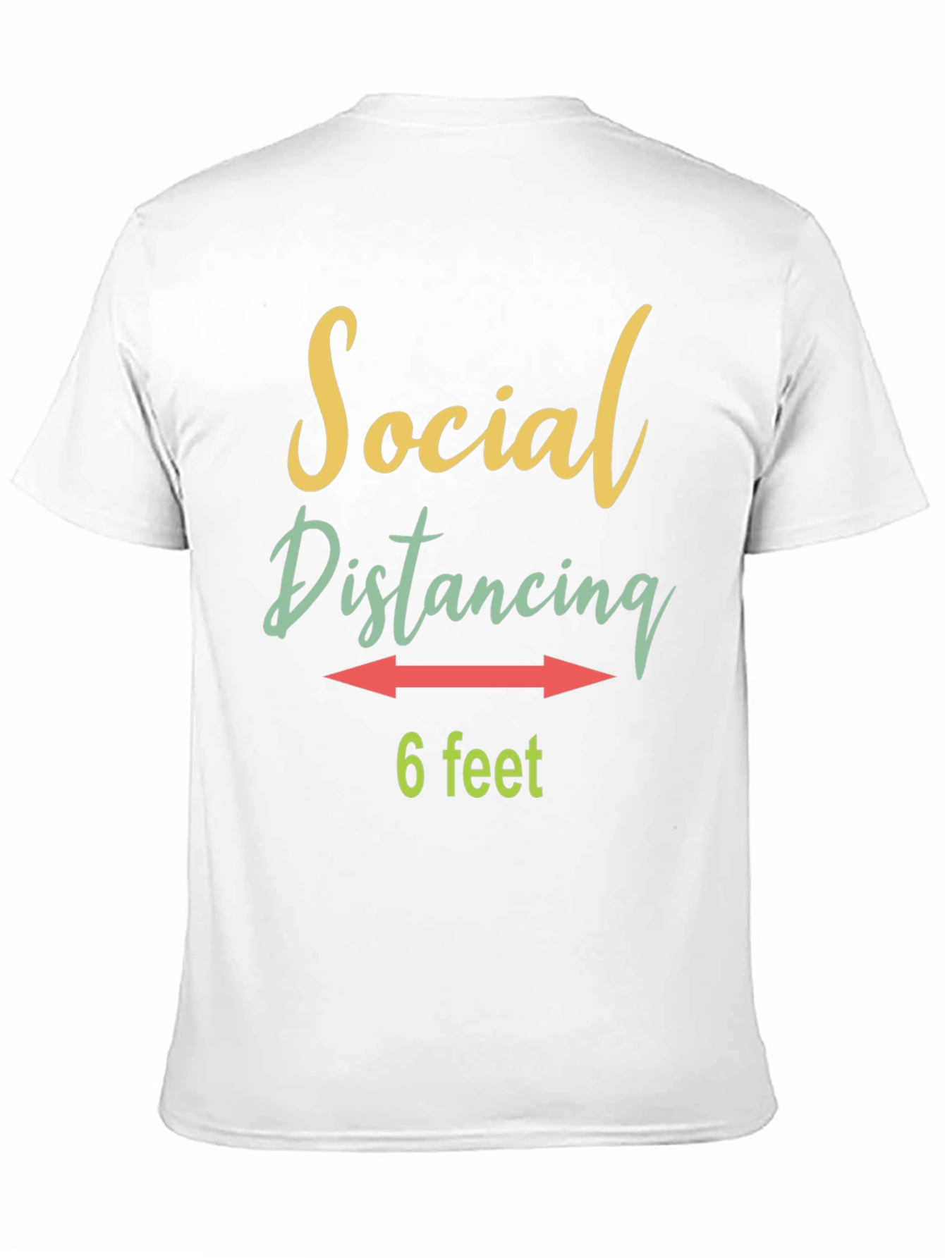Social Distancing T-Shirt - 6 Feet