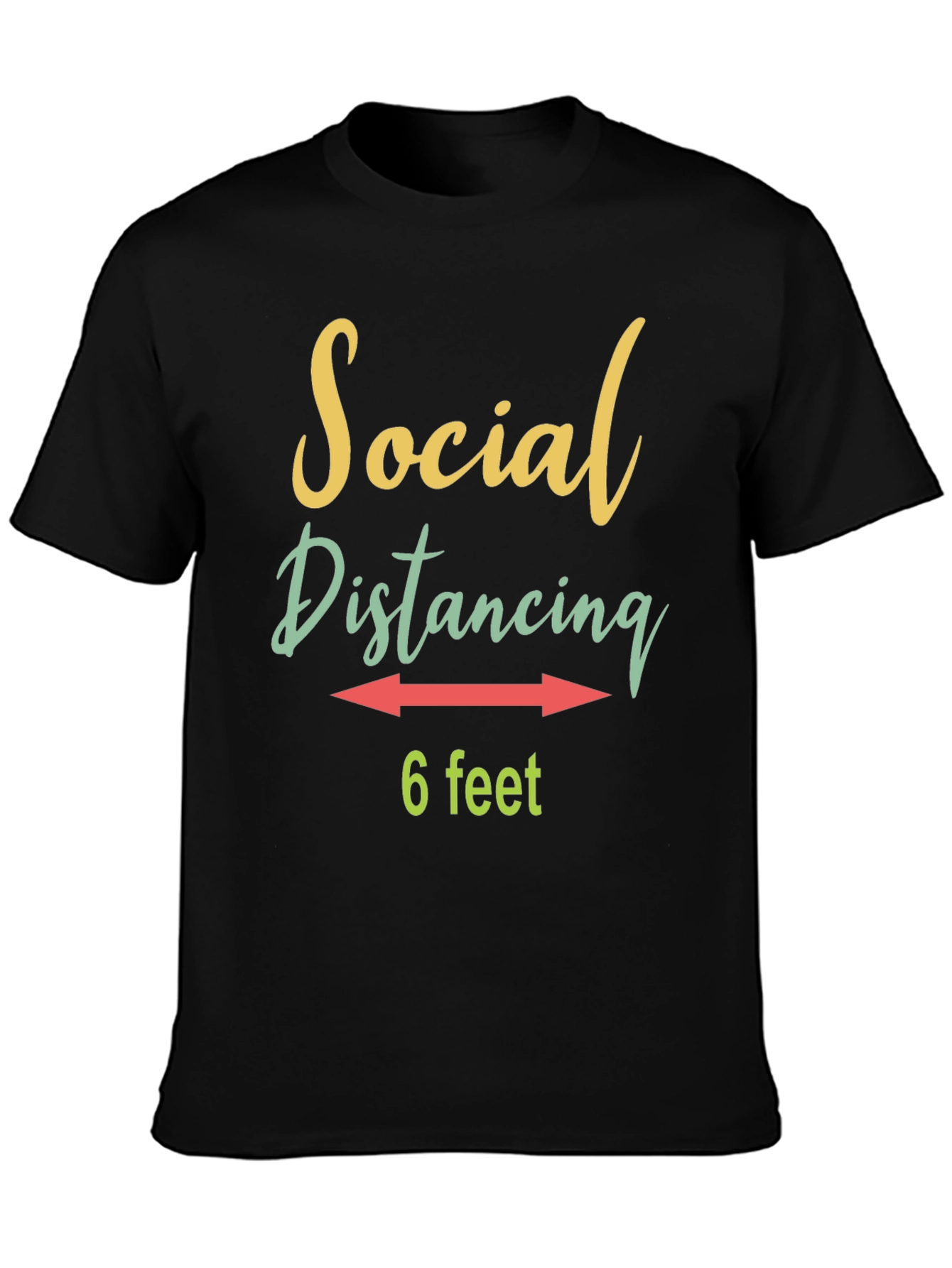 Social Distancing T-Shirt - 6 Feet
