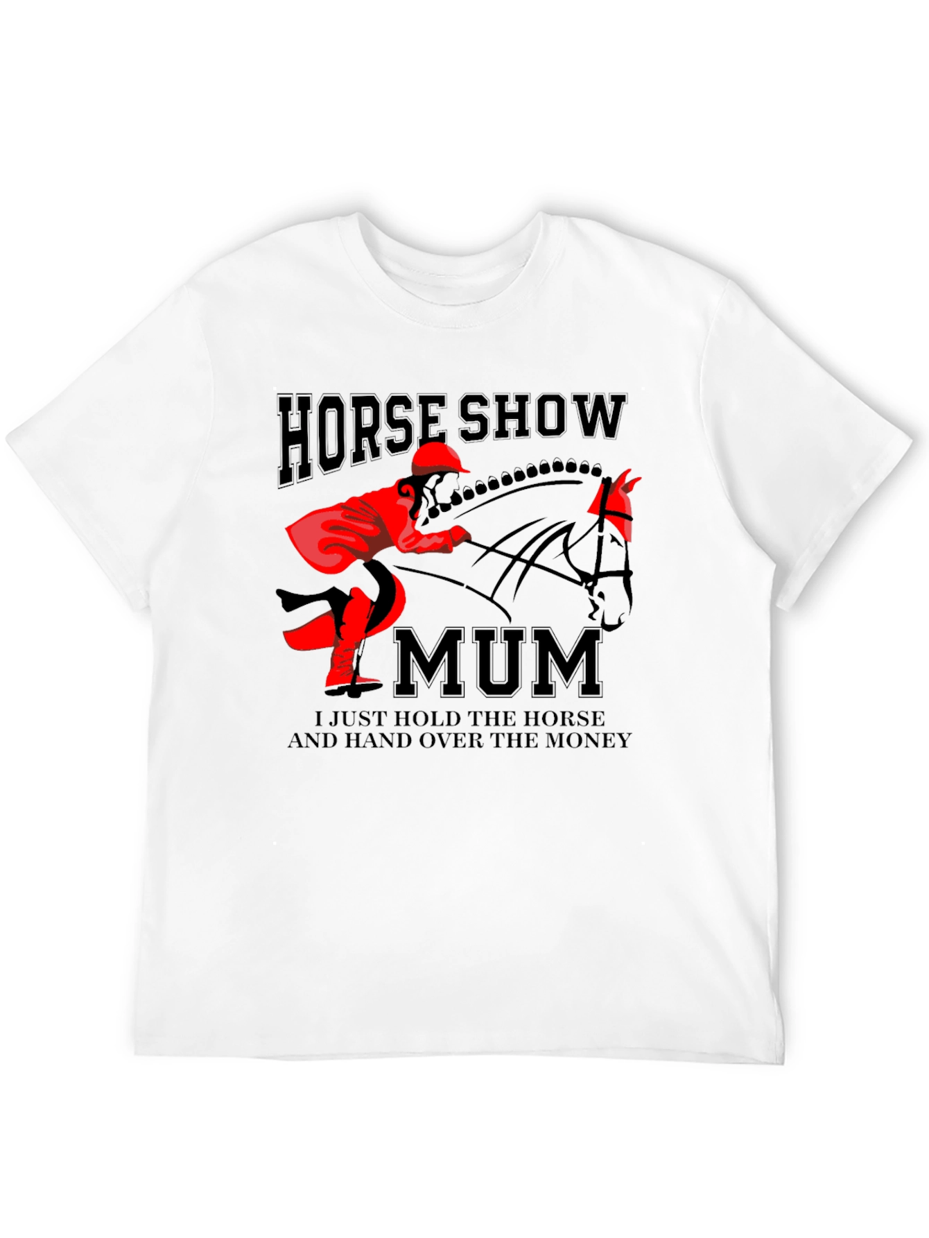 Horse Show Mum T-Shirt