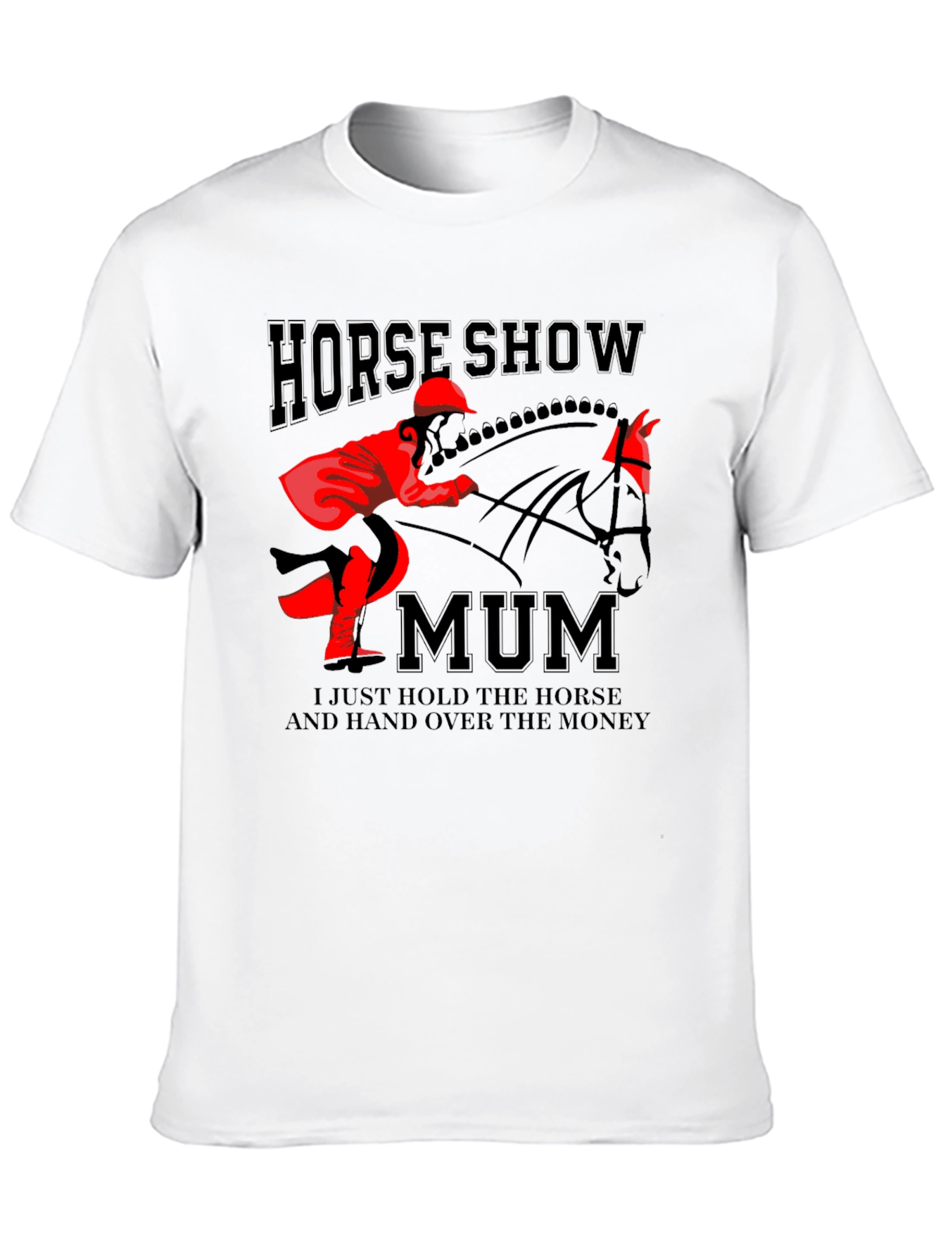 Horse Show Mum T-Shirt