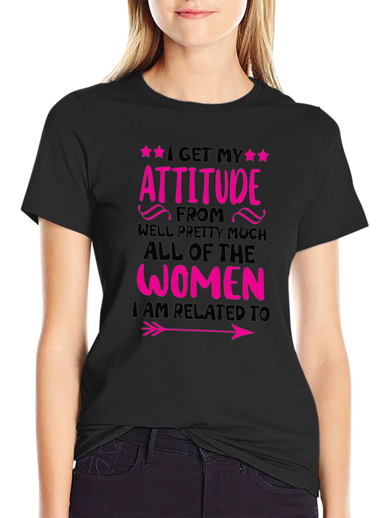Attitude Women Related To T-Shirt