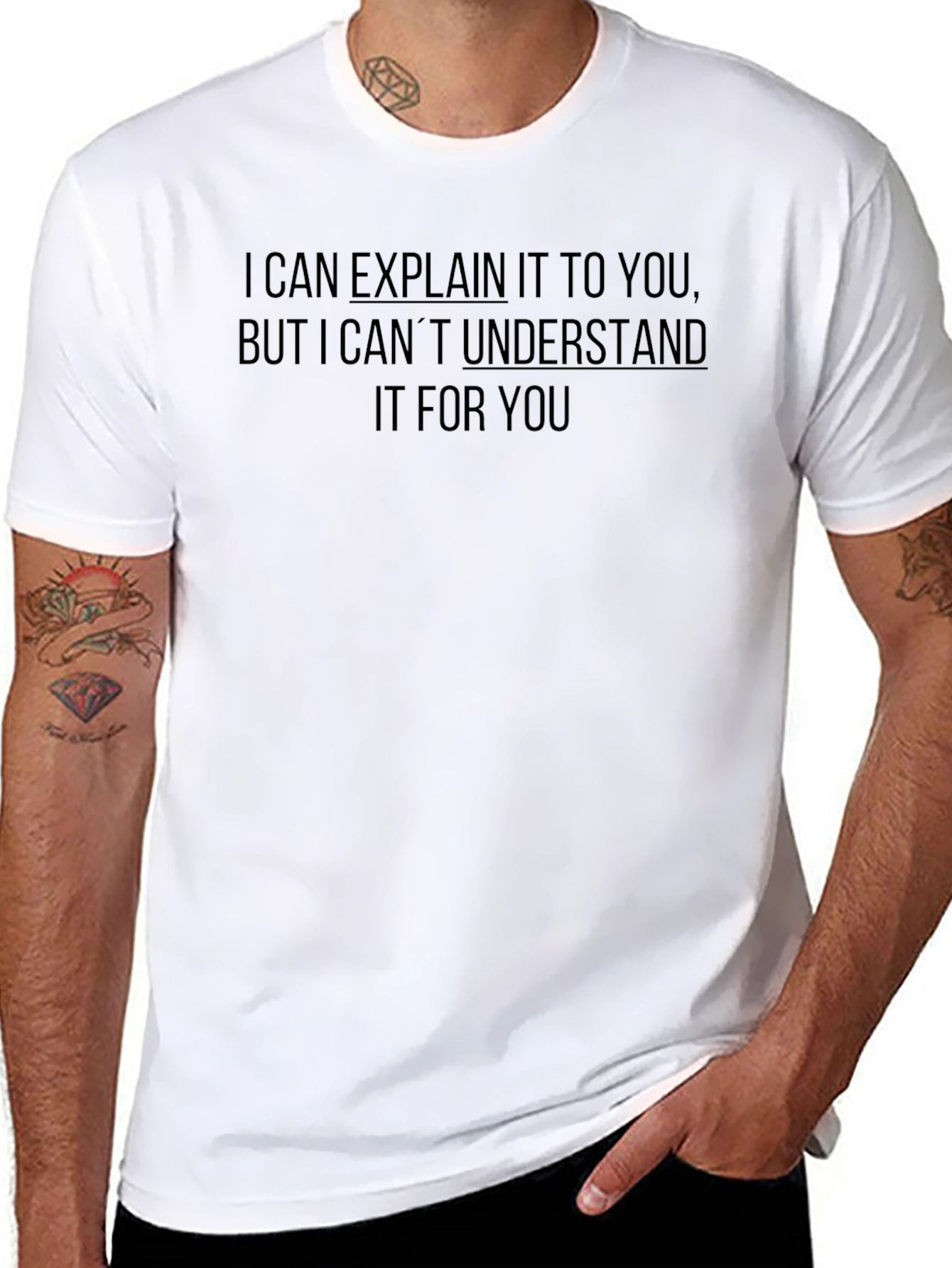Explain But Not Understand T-Shirt
