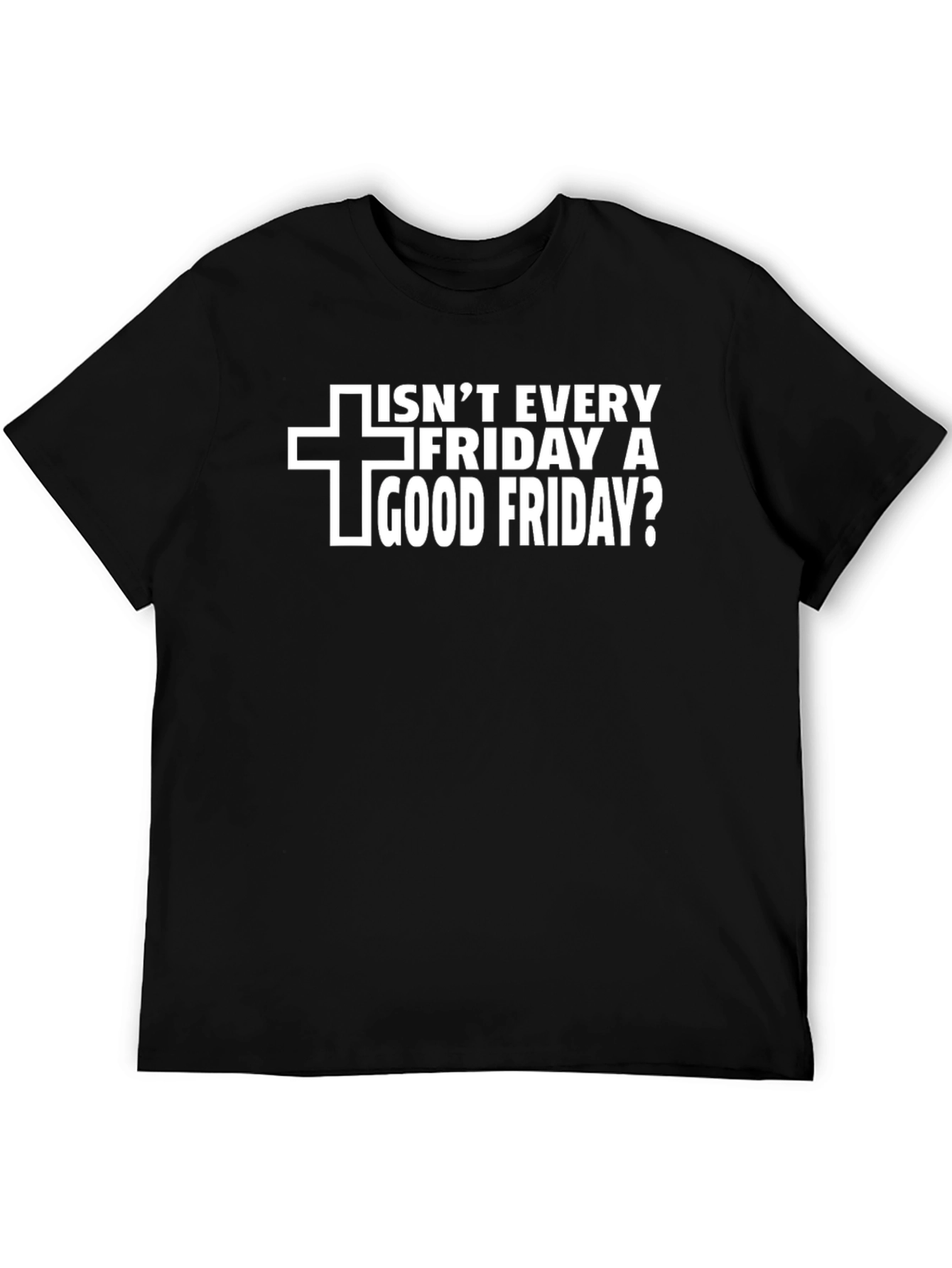 Good Friday T-Shirt - Christian Apparel