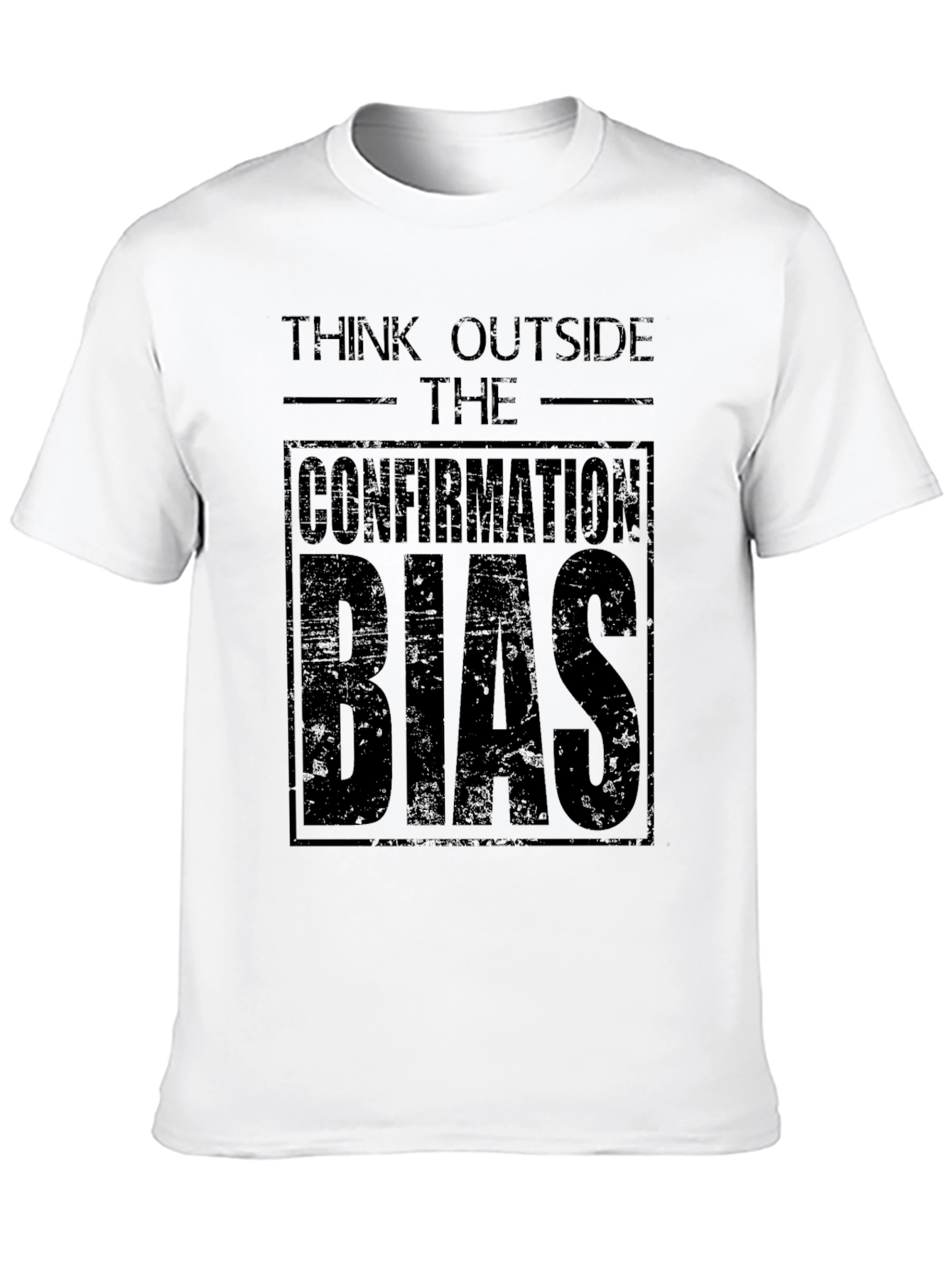 Think Outside The Confirmation Bias - Black T-Shirt