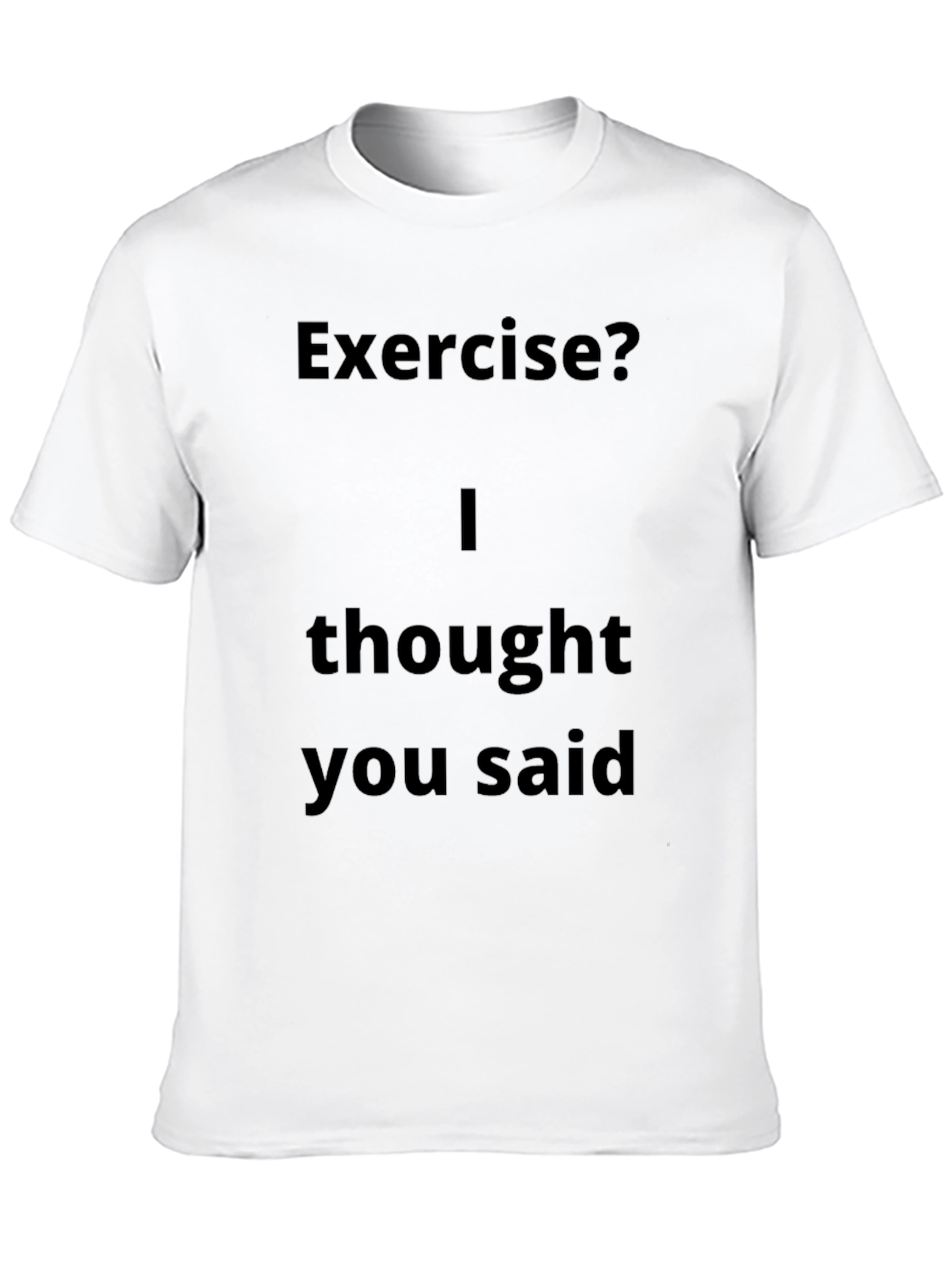 Funny Exercise? T-Shirt - Lazy Humor Tee