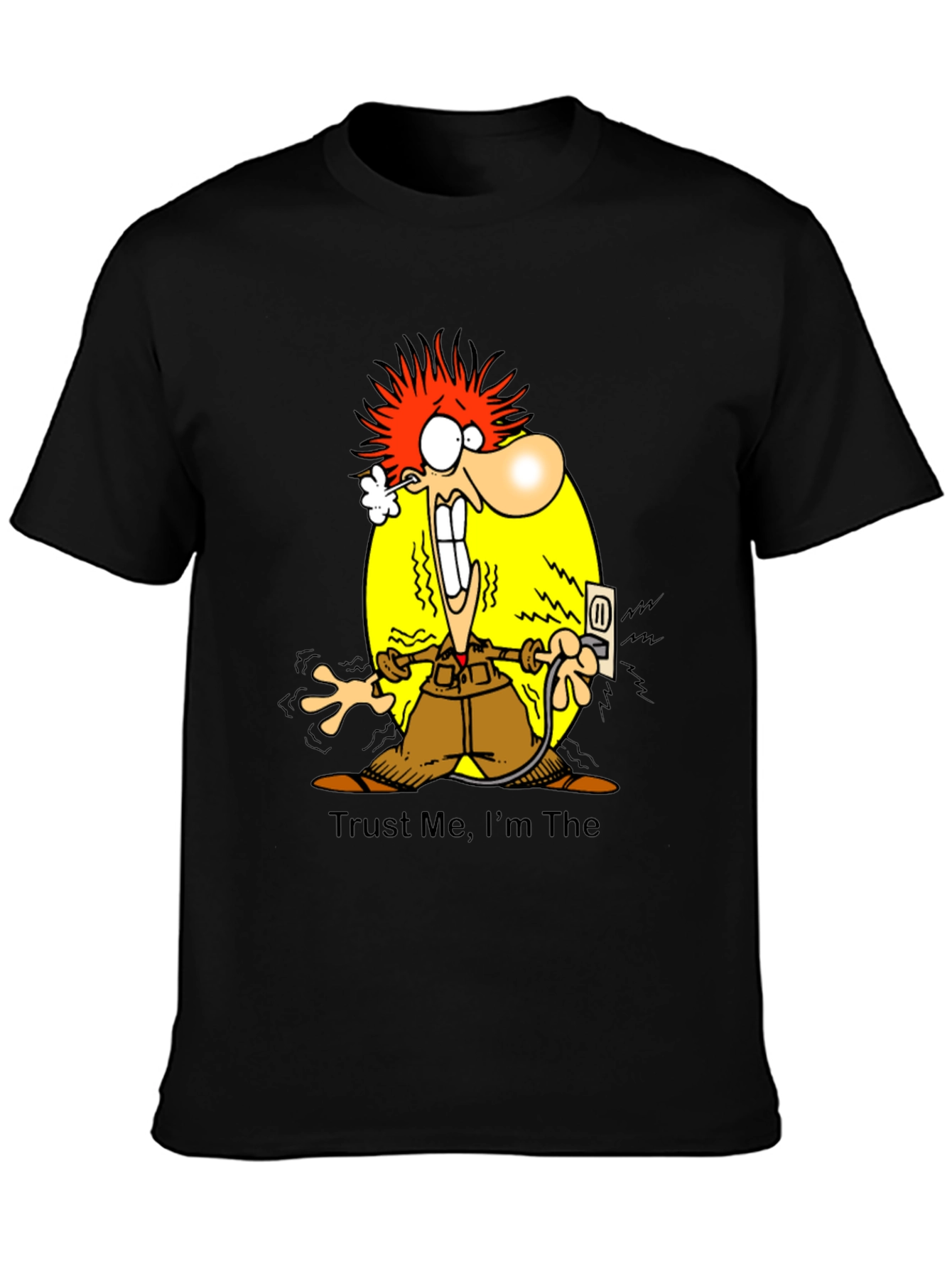 Trust Me Im The Electrician Funny T-Shirt
