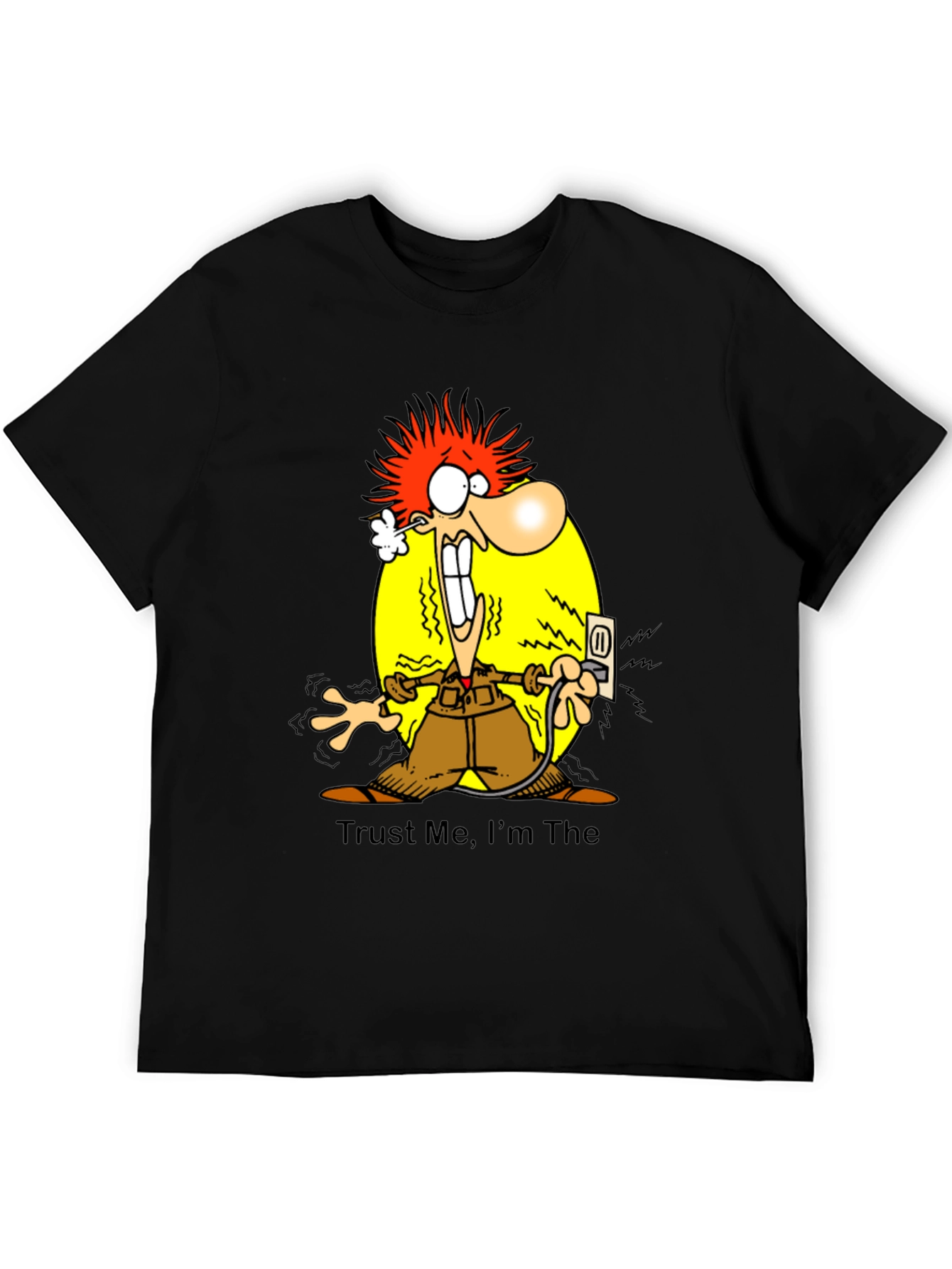 Trust Me Im The Electrician Funny T-Shirt
