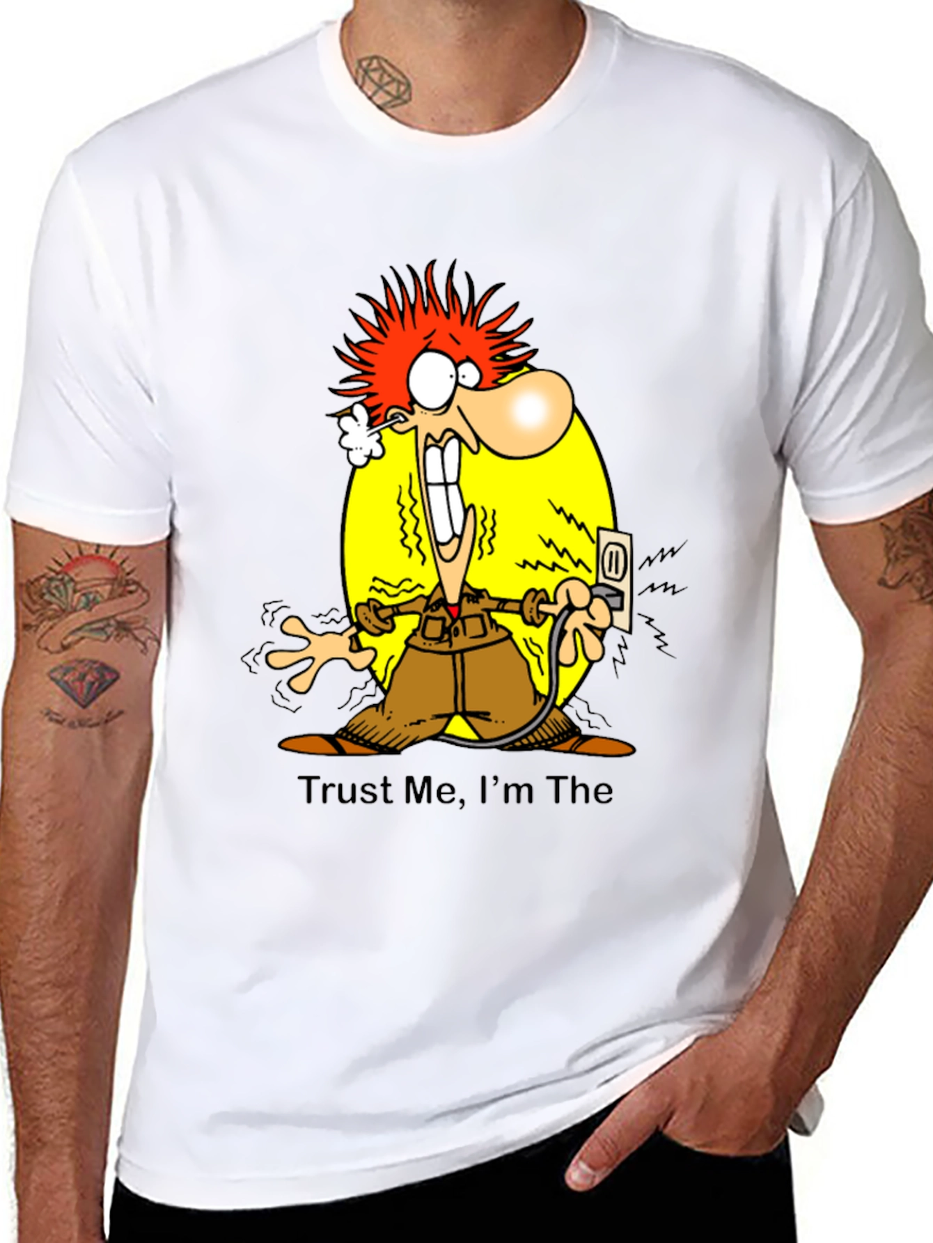 Trust Me Im The Electrician Funny T-Shirt