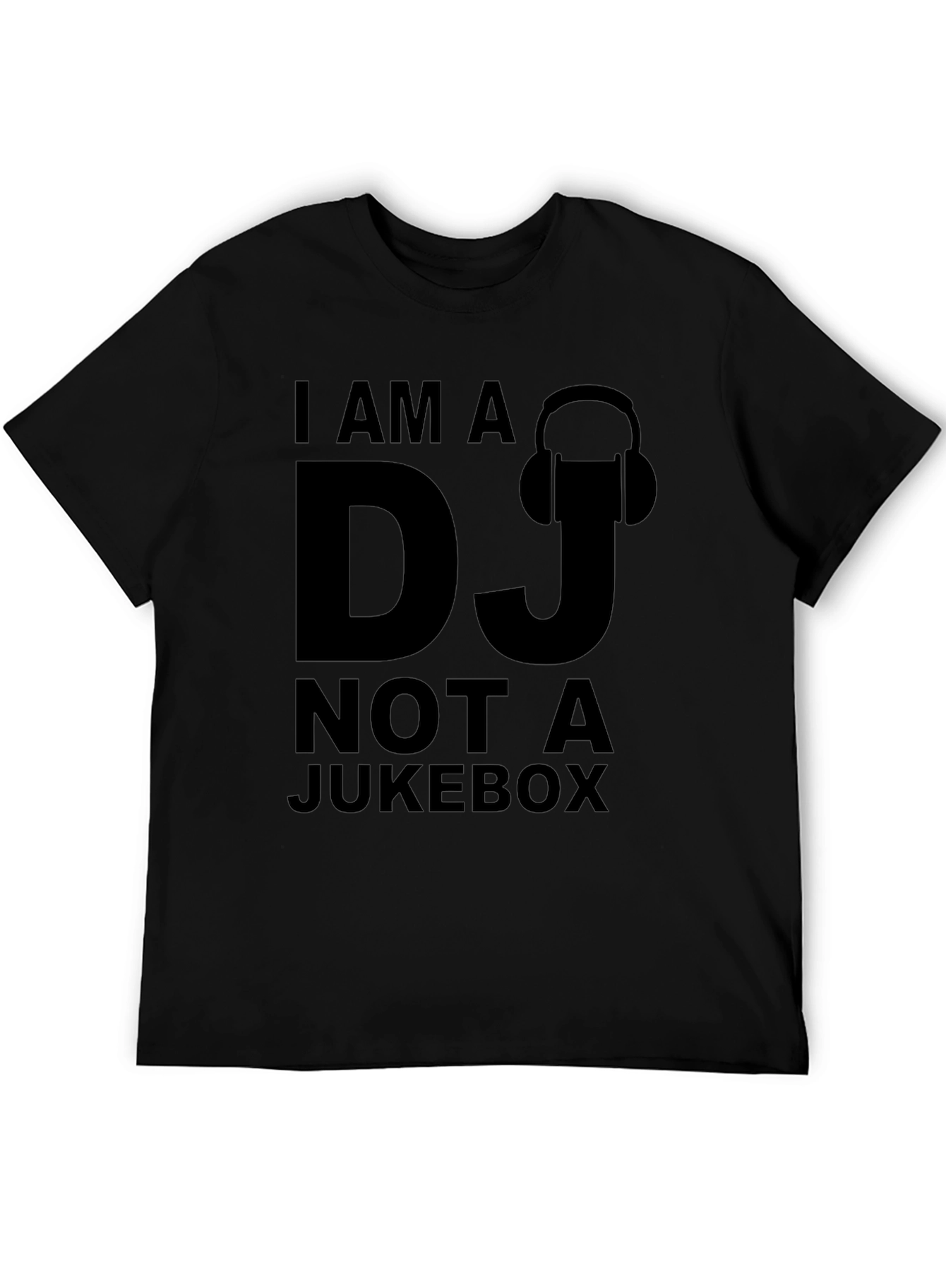 I Am a DJ Not a Jukebox T-Shirt