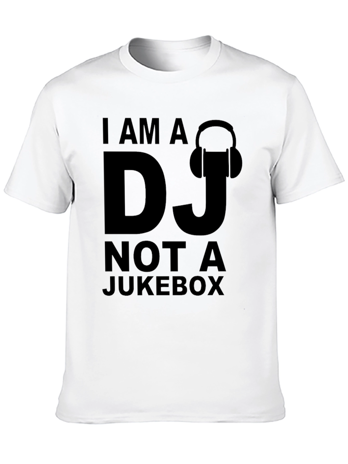 I Am a DJ Not a Jukebox T-Shirt