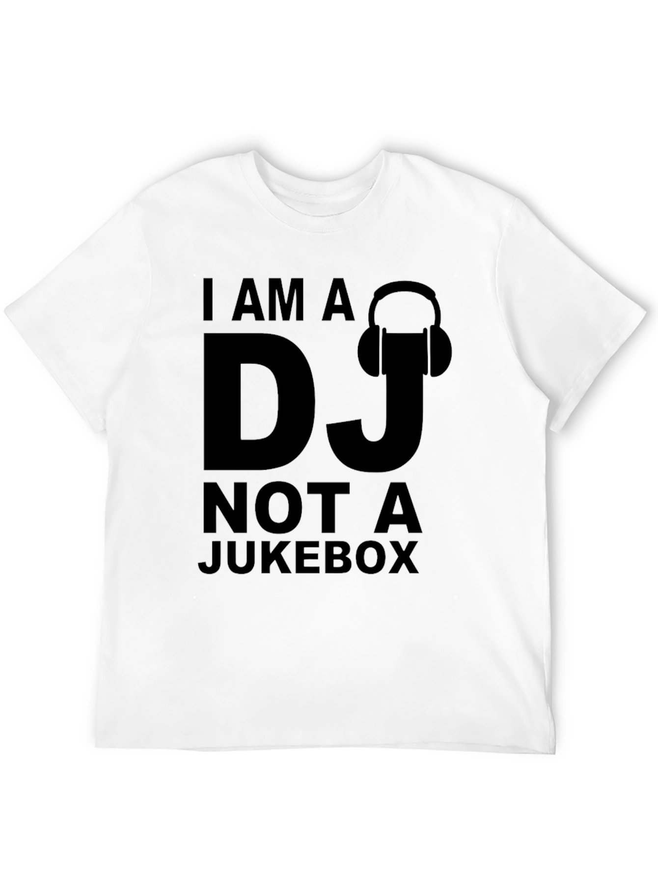 I Am a DJ Not a Jukebox T-Shirt