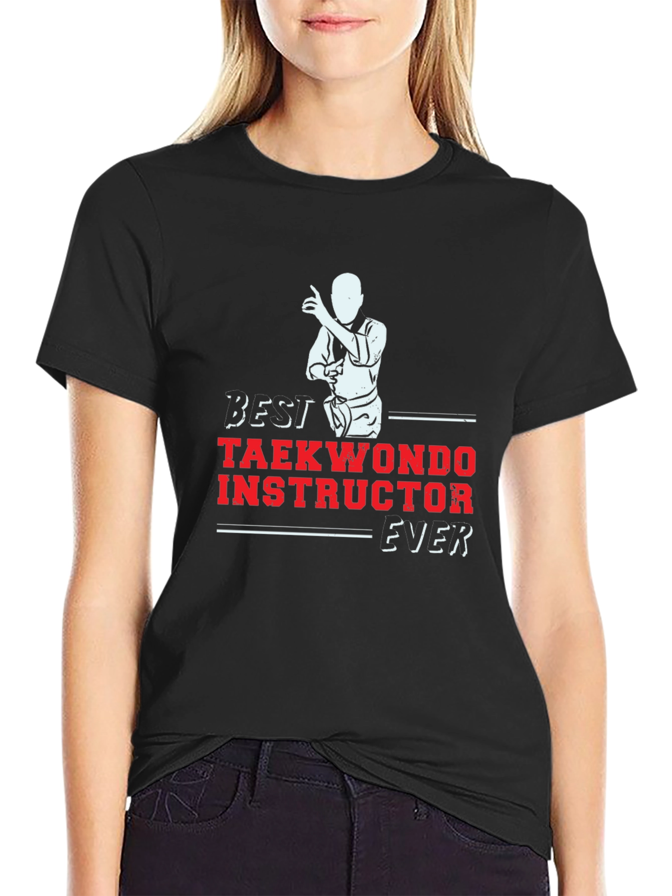 Best Taekwondo Instructor Ever Graphic T-Shirt