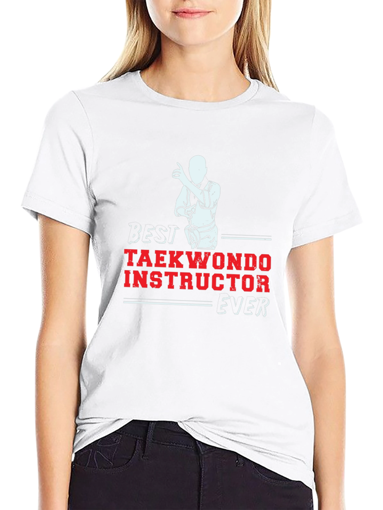 Best Taekwondo Instructor Ever Graphic T-Shirt