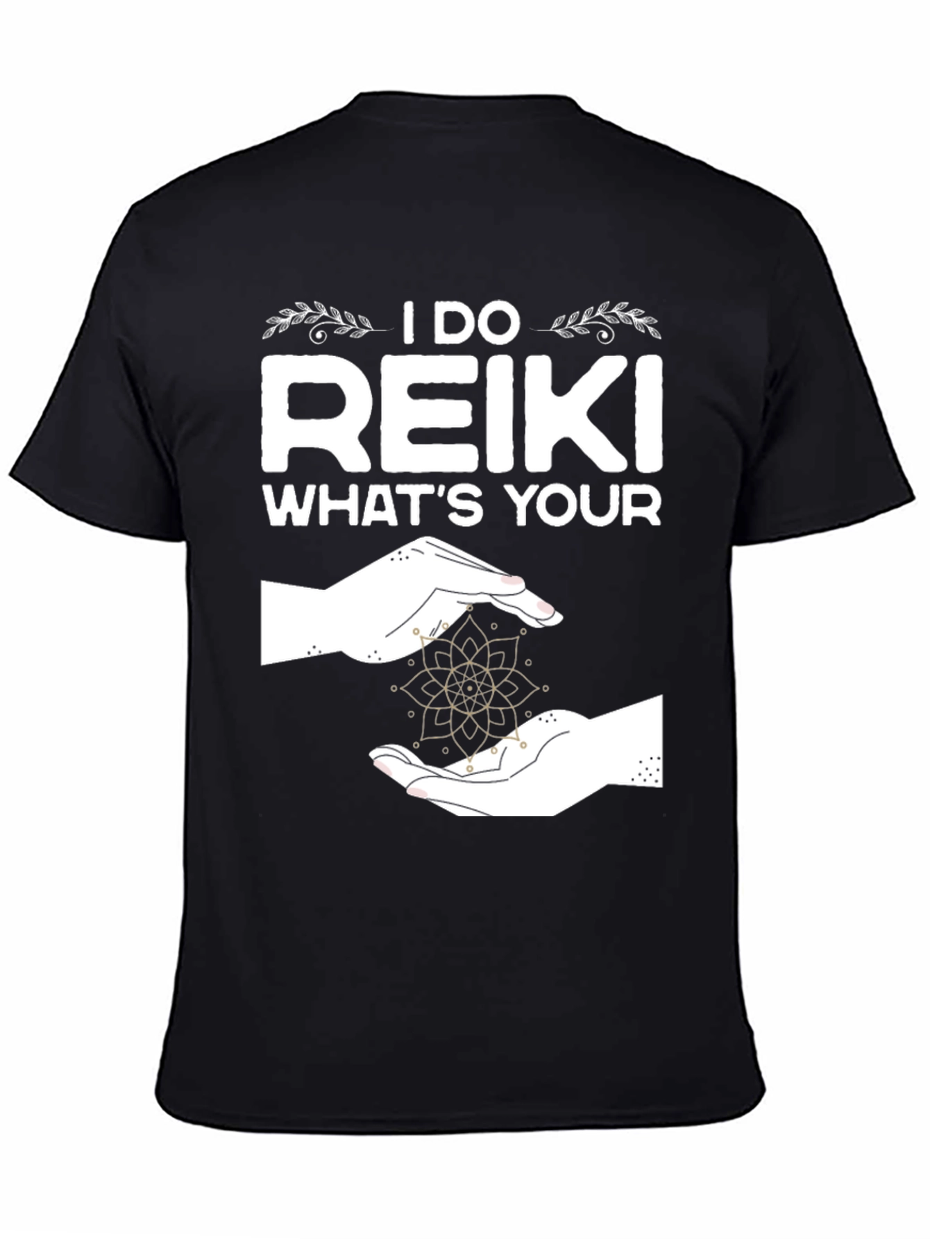 I Do Reiki T-Shirt - Spiritual Energy Healing Shirt