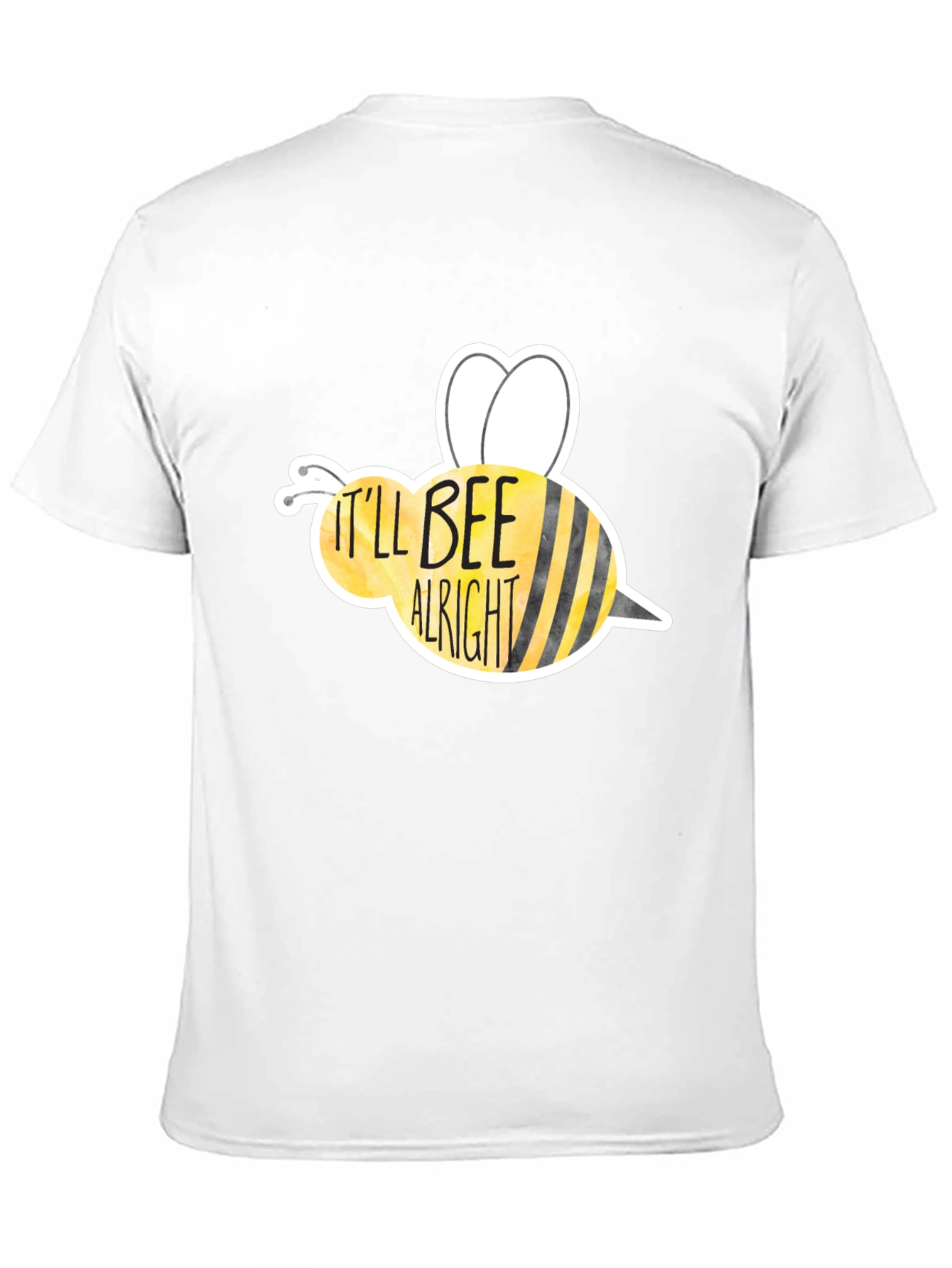 Itll BEE Alright T-Shirt - Motivational Bee Graphic Tee