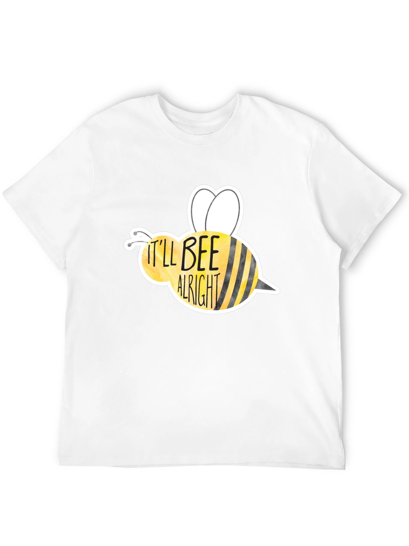 Itll BEE Alright T-Shirt - Motivational Bee Graphic Tee