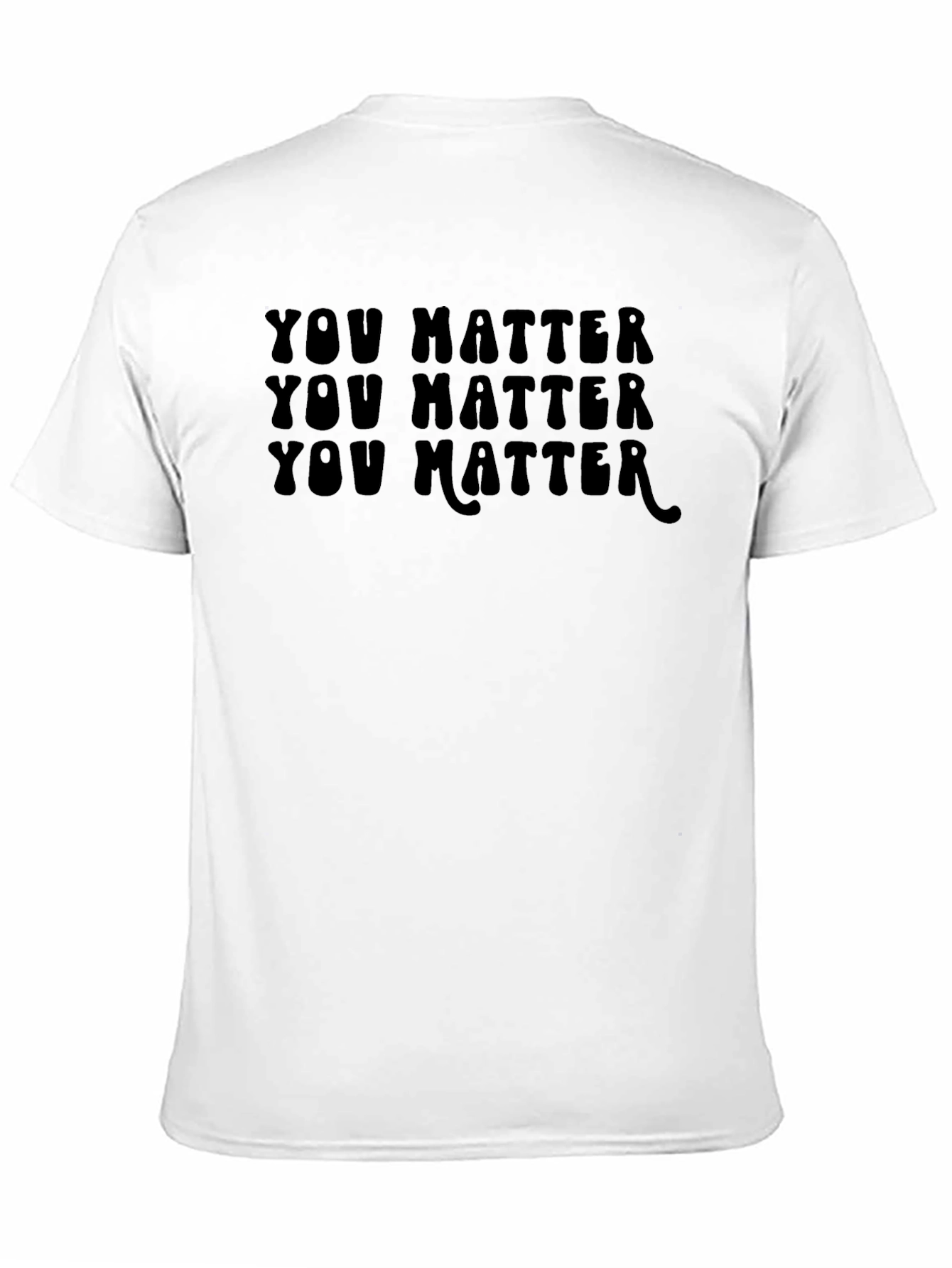 You Matter T-Shirt - Bold Graphic Tee