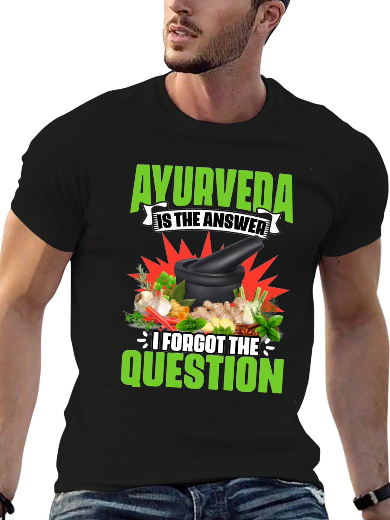 Ayurveda T-Shirt: The Answer Forgot the Question