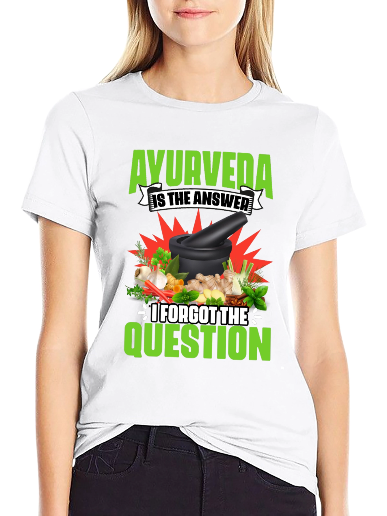 Ayurveda T-Shirt: The Answer Forgot the Question