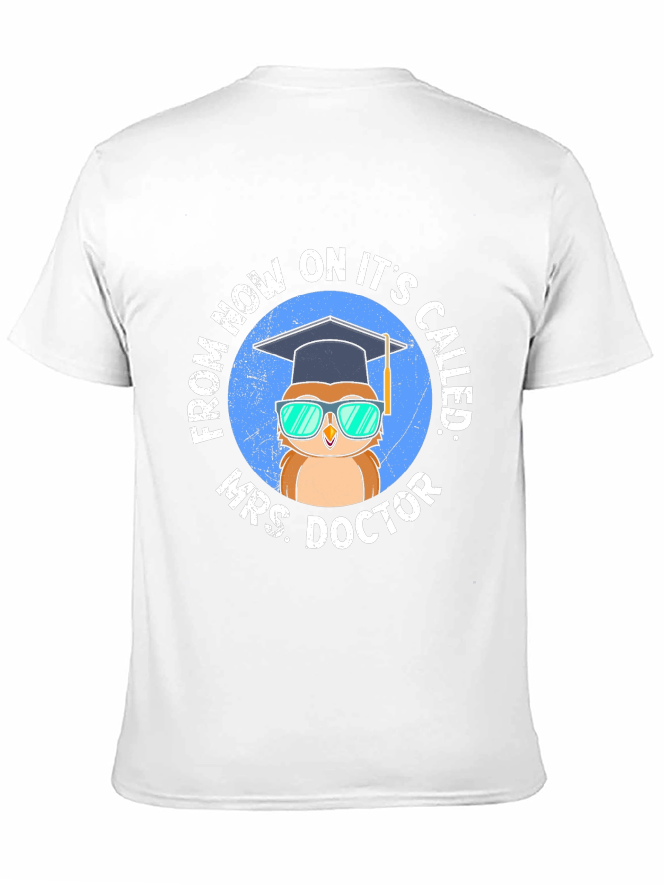 Mrs. Doctor Owl Graduation T-Shirt