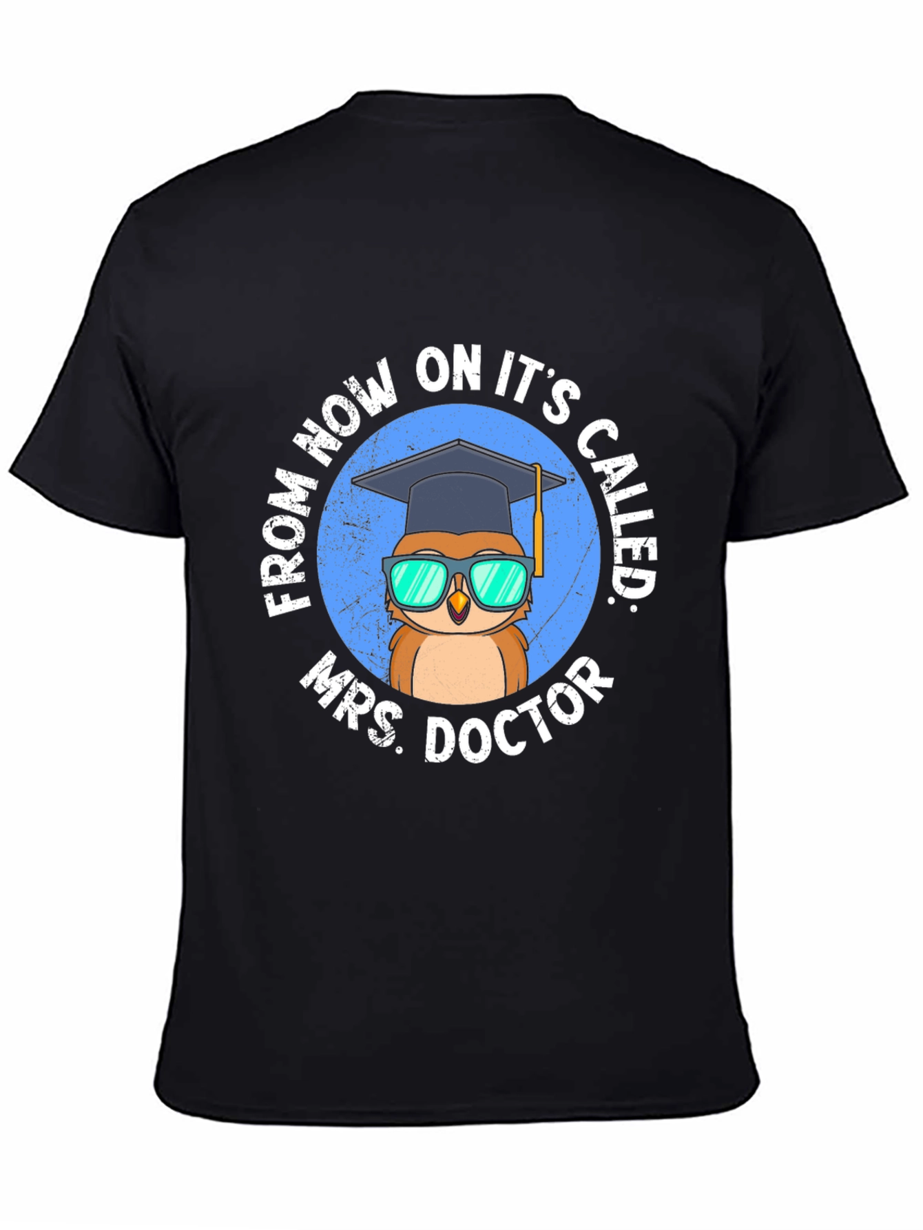 Mrs. Doctor Owl Graduation T-Shirt