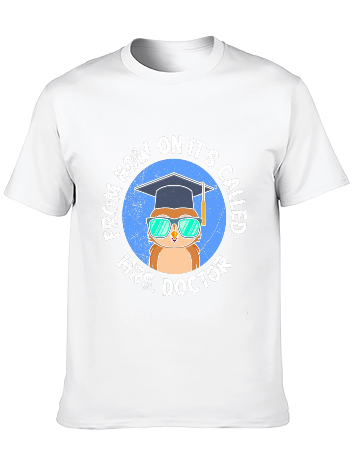 Mrs. Doctor Owl Graduation T-Shirt