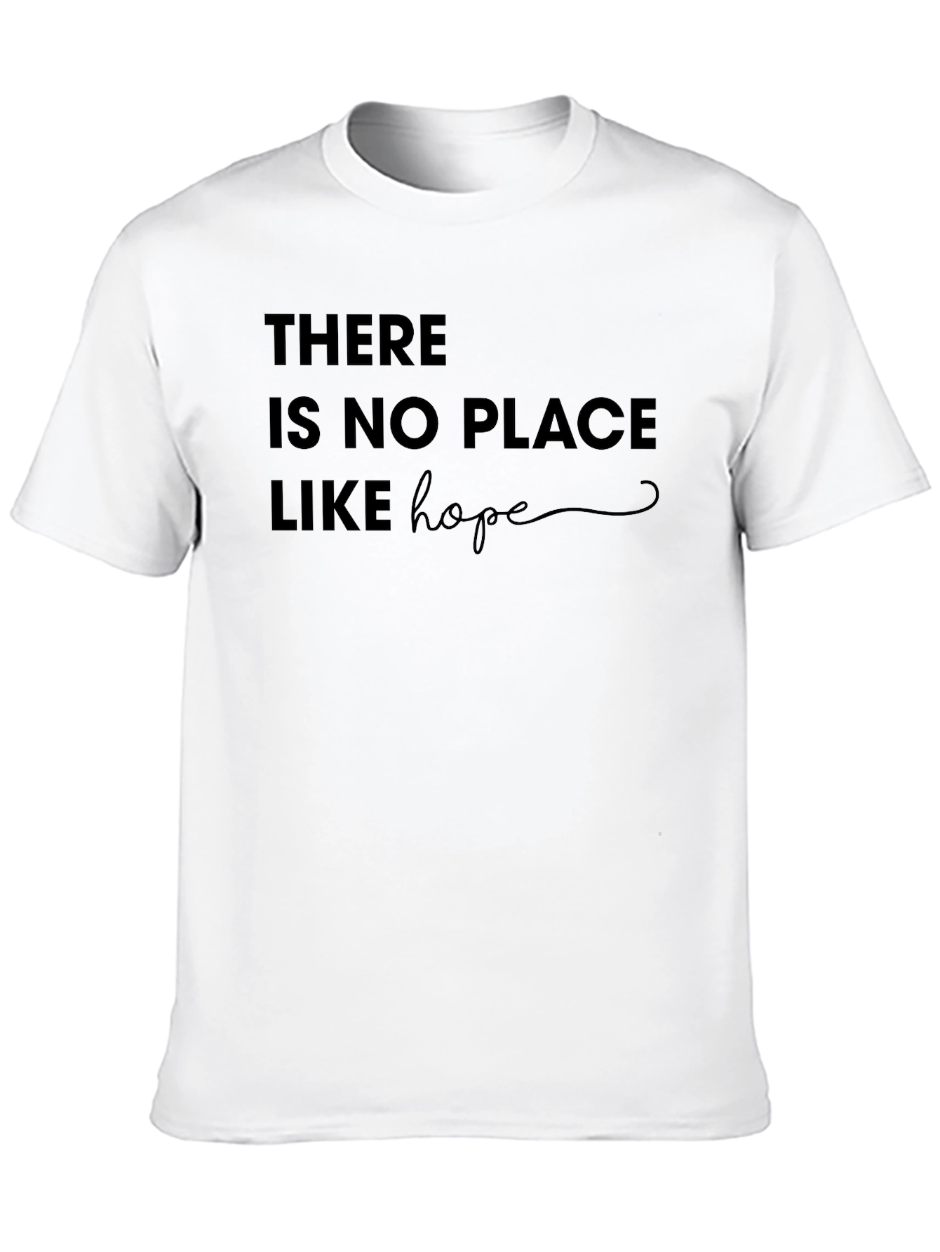 Hopeful Message T-Shirt