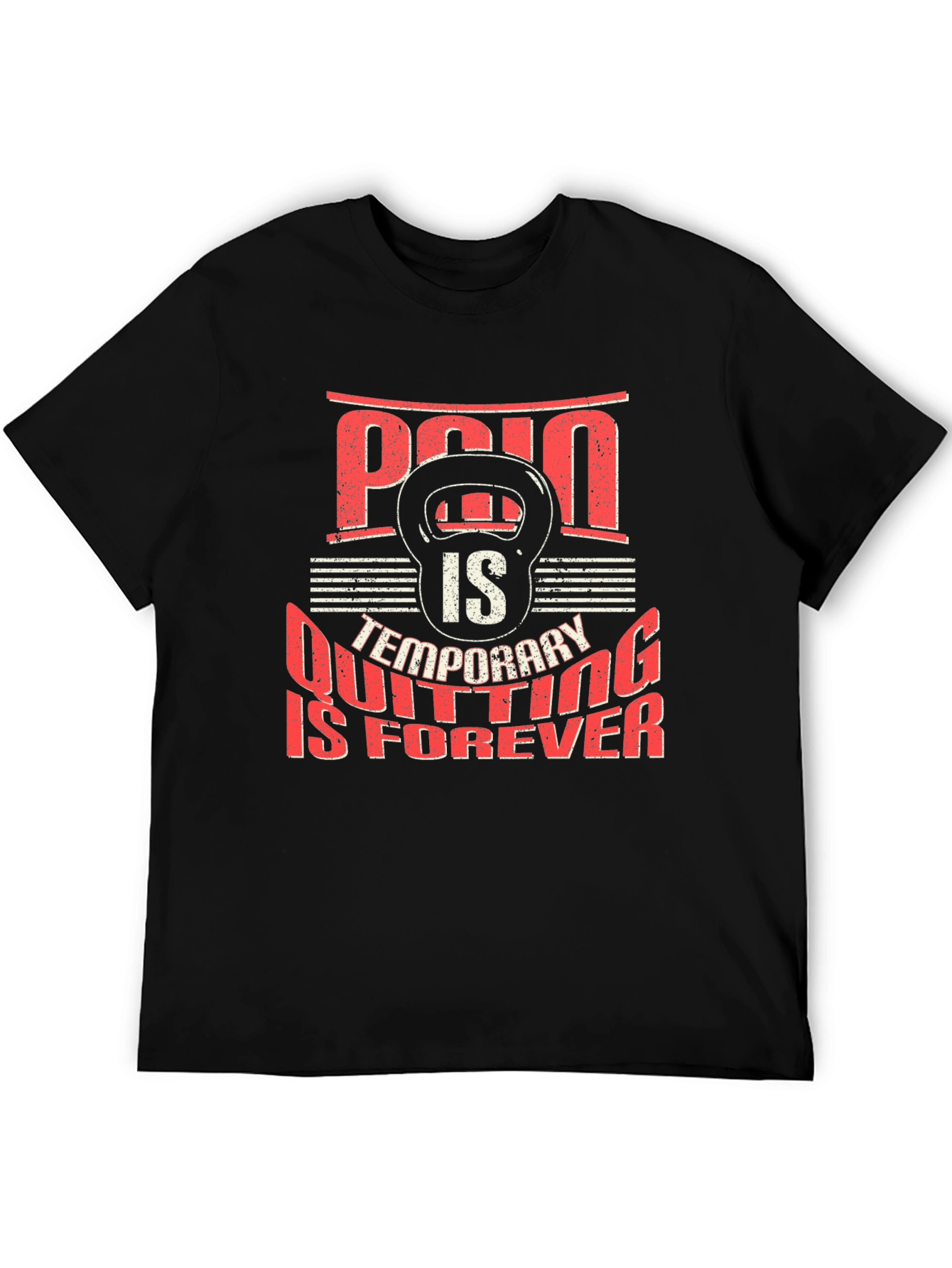 Pain is Temporary Graphic T-Shirt