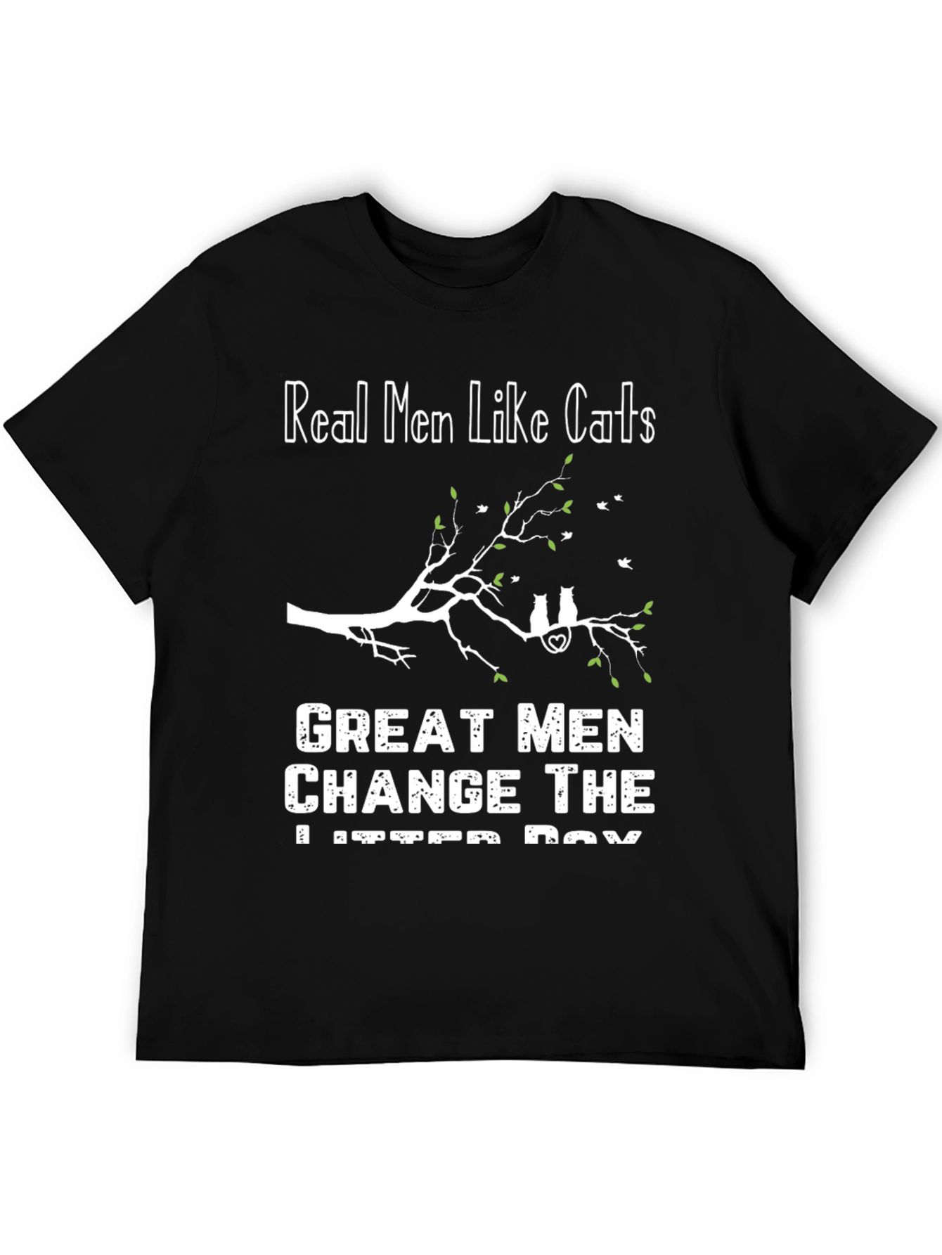 Real Men Like Cats T-Shirt Funny Cat Lover Tee