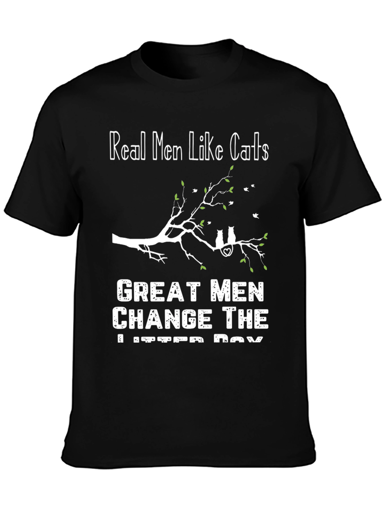 Real Men Like Cats T-Shirt Funny Cat Lover Tee